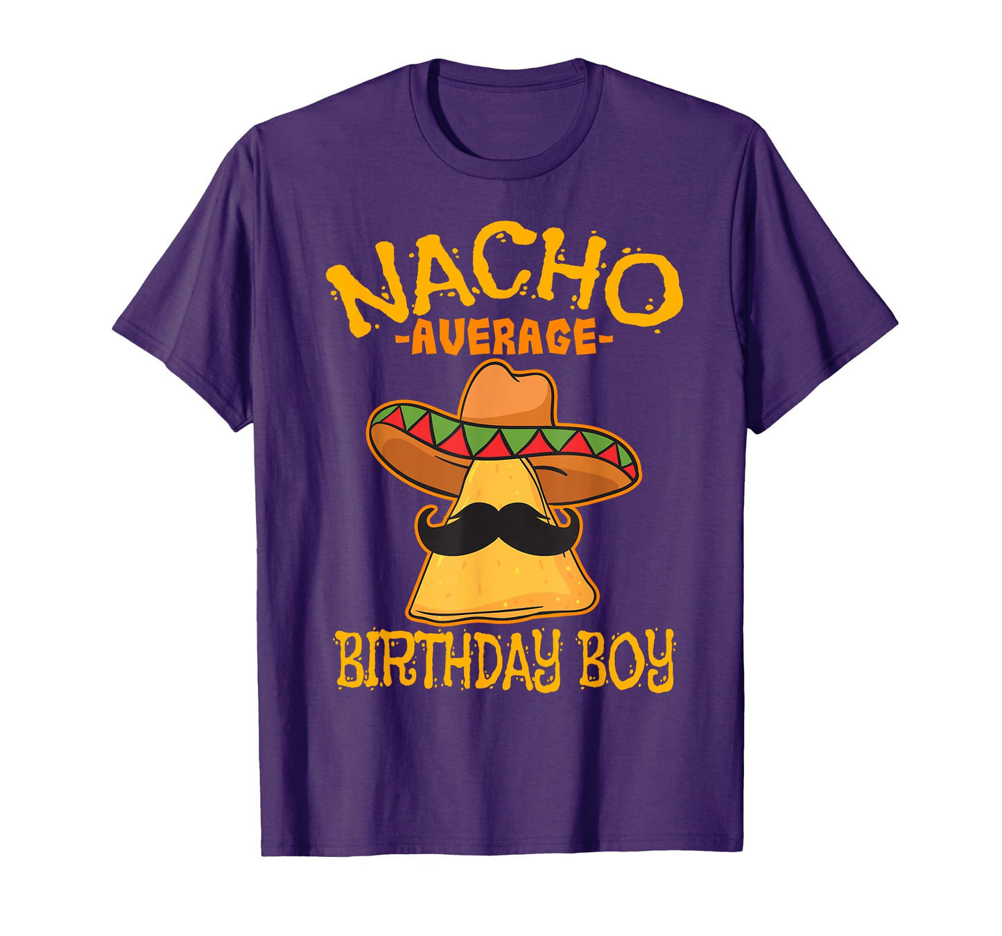 Nacho Average Birthday Boy Bday Celebration Cinco de Mayo T-Shirt