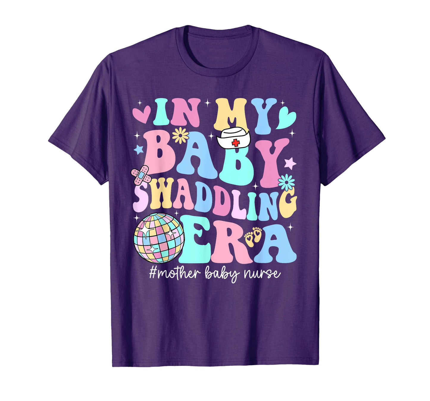 In My Baby Swaddling Era Mother Baby Nurse Postpartum Groovy T-Shirt