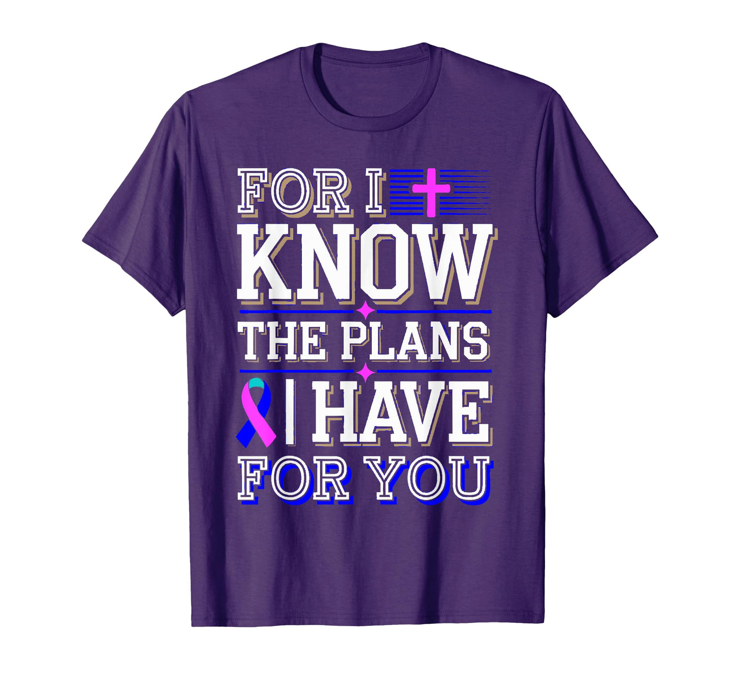 Know The Plans For You Thyroid Cancer Awareness T-Shirt