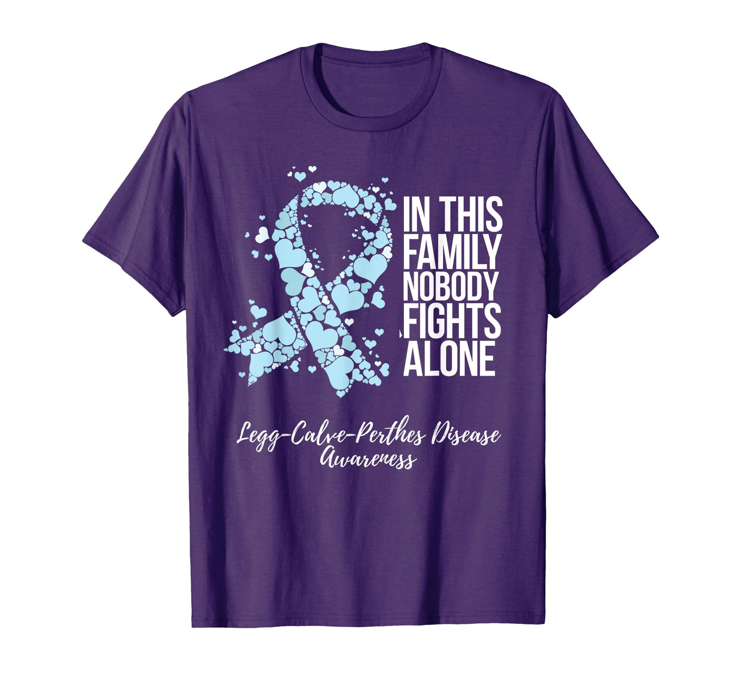 Family Support Legg Calve Perthes Disease Awareness T-Shirt