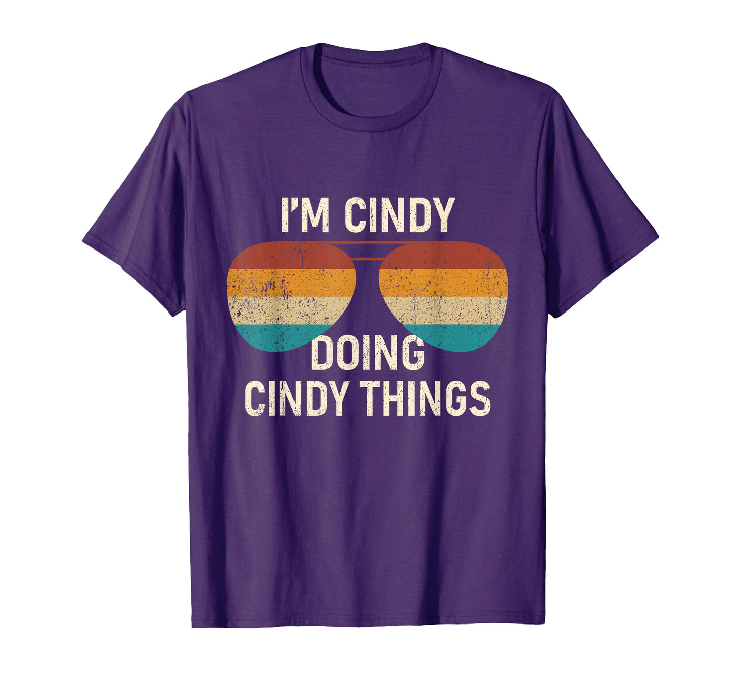 I'm Cindy Doing Cindy Things Retro Sunglass Personalized T-Shirt
