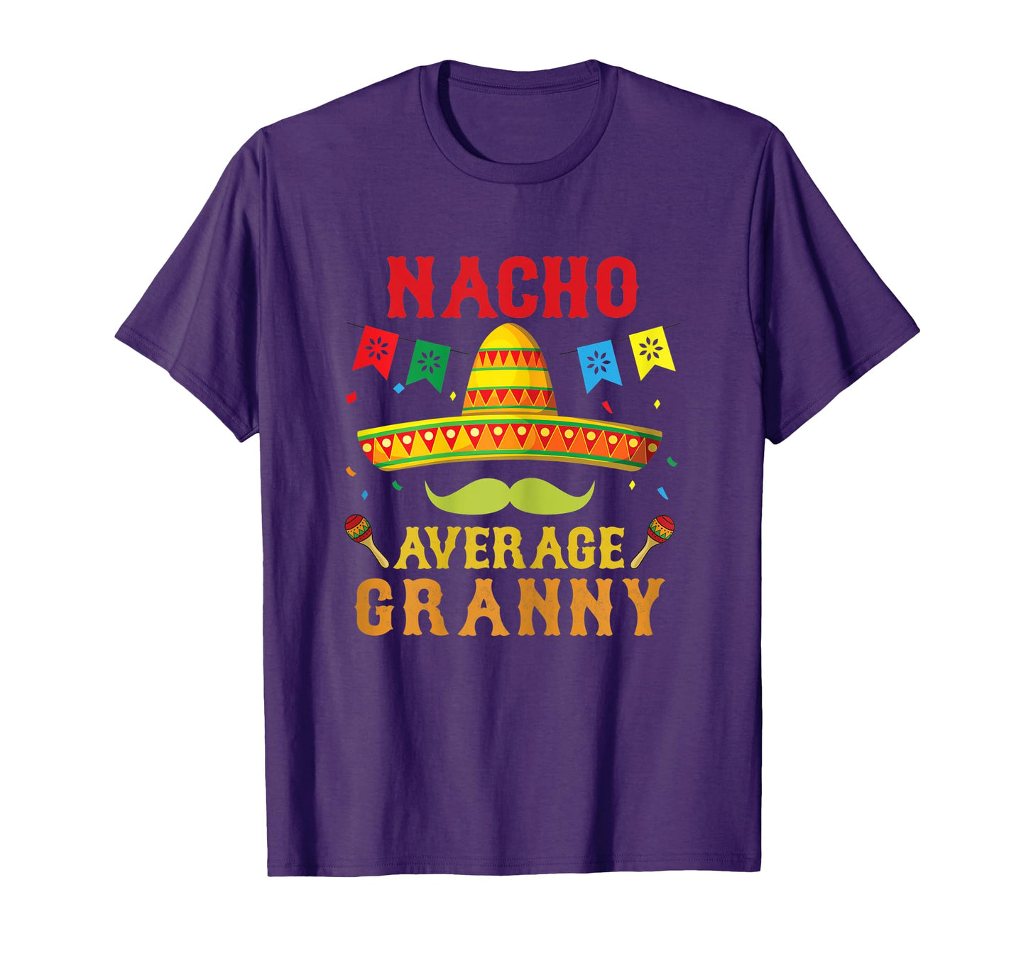 Womens Nacho Average Granny Mexican Hat Funny Vintage Gift T-Shirt