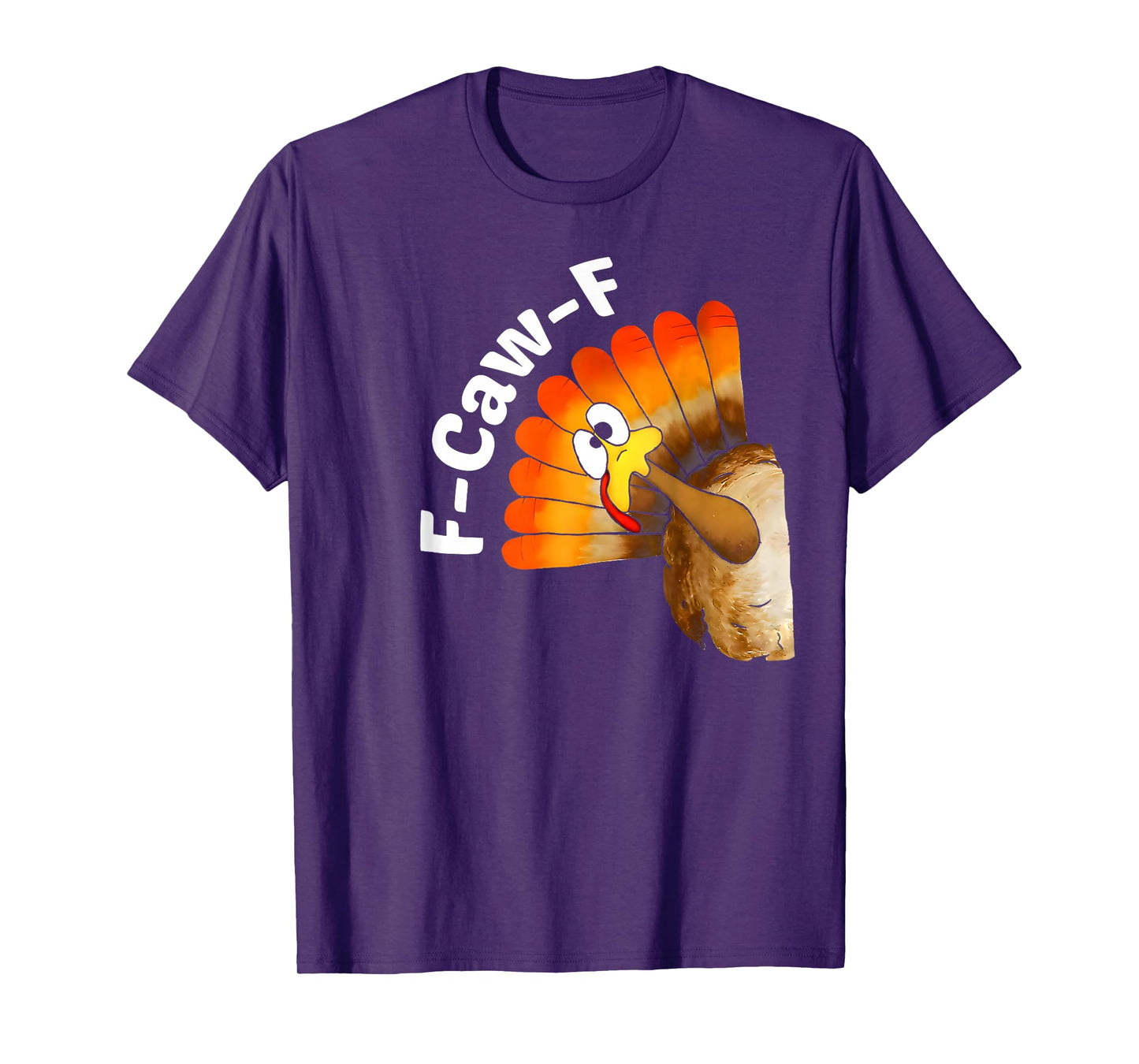 Funny F-Caw-F Turkey FCAWF Turkey Meme T-Shirt