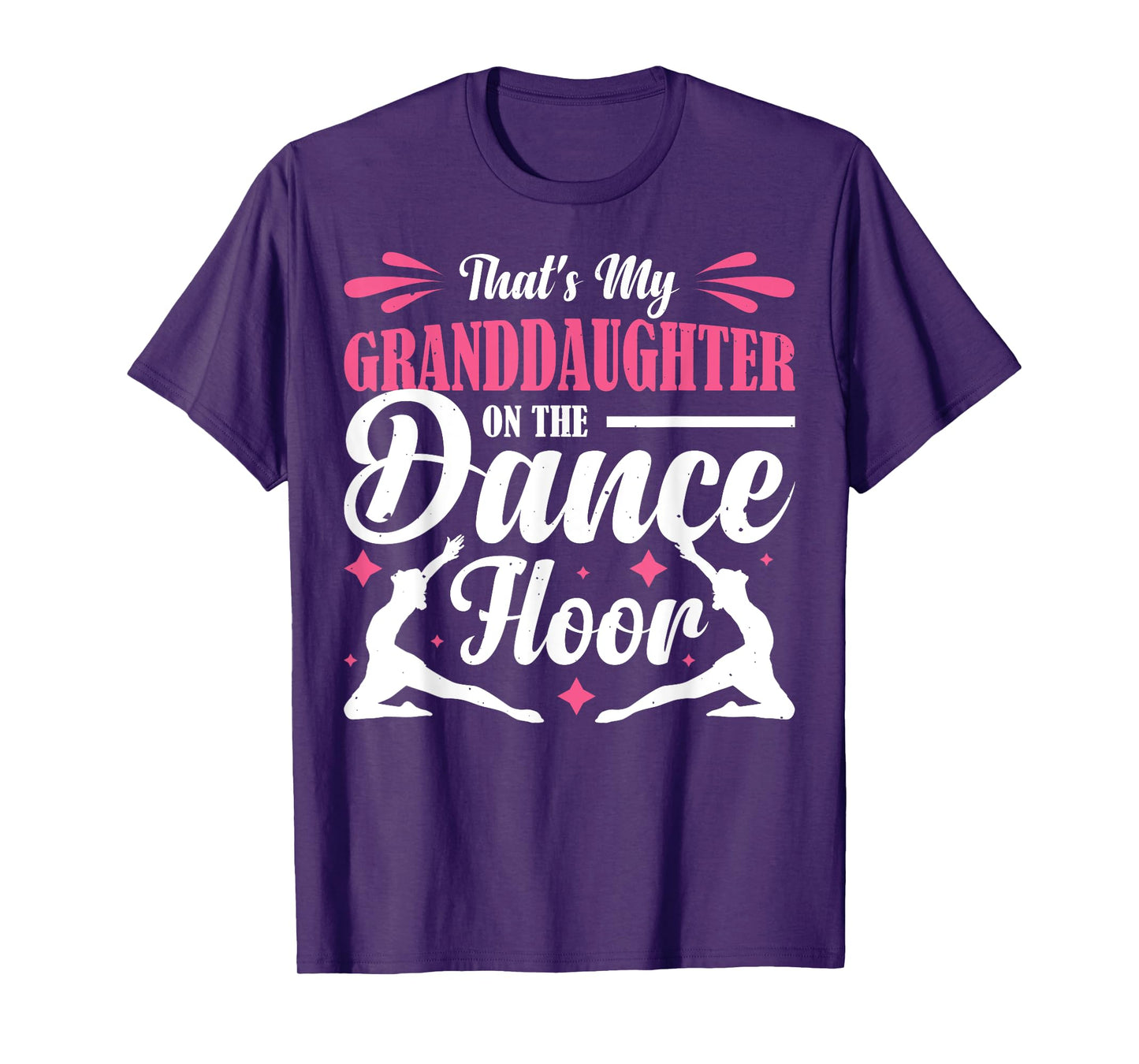 That's My Granddaughter On The Dance Floor T-Shirt