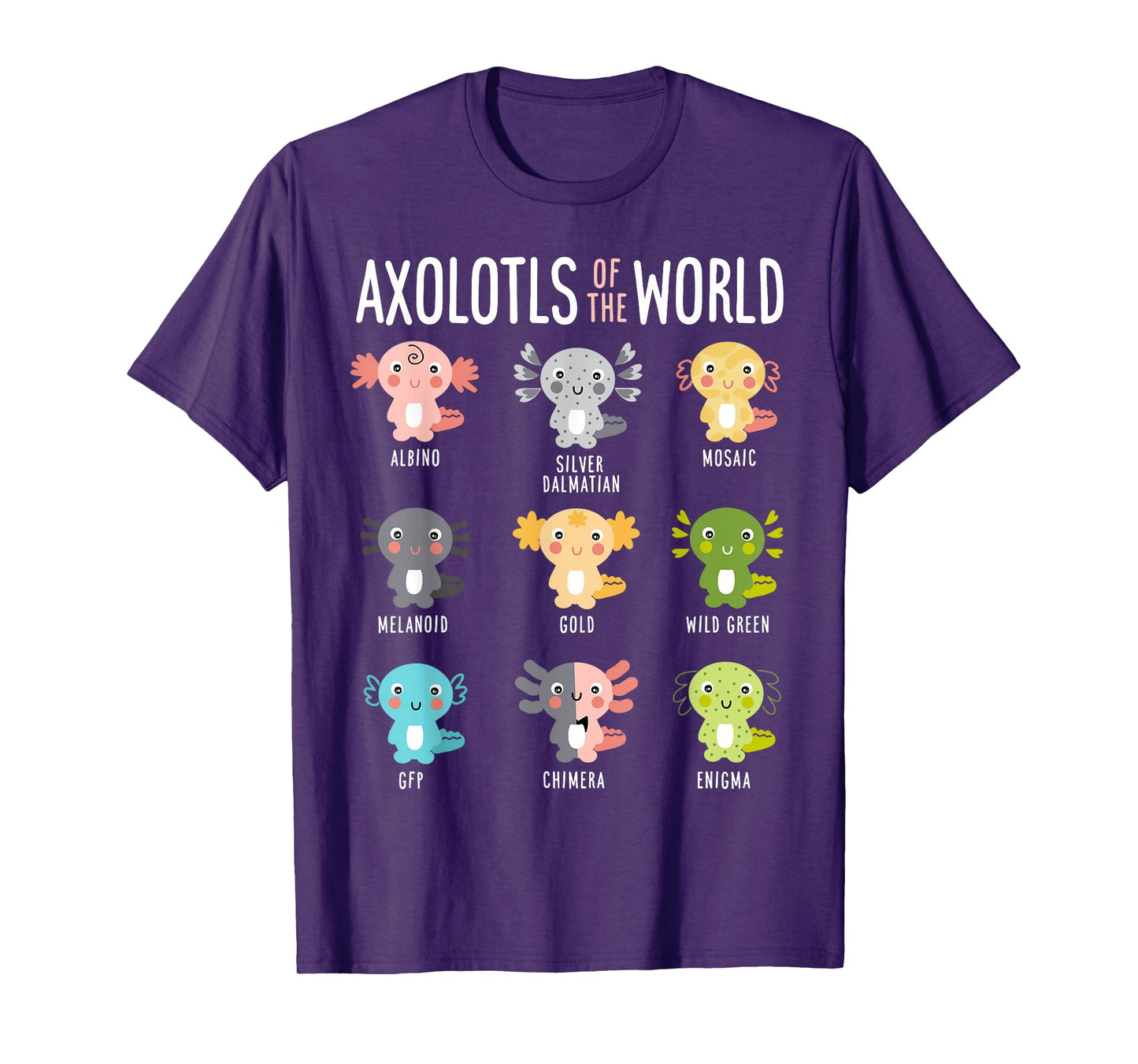 Axolotls Of The World Axolotl Amphibian Animal Lovers Kawaii T-Shirt