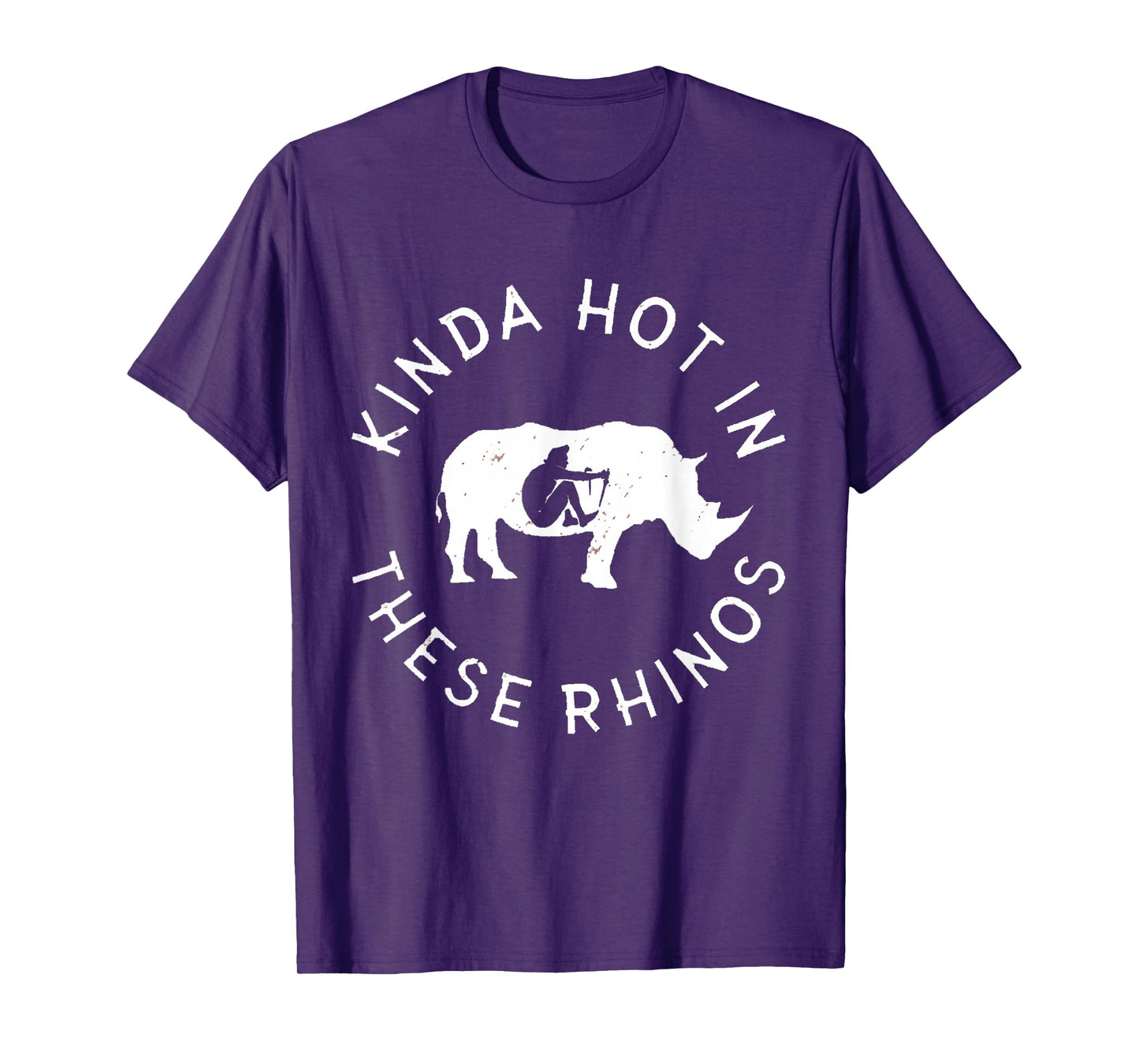 Kinda Hot in These Rhinos Nature Calls Ace Kind of T-Shirt