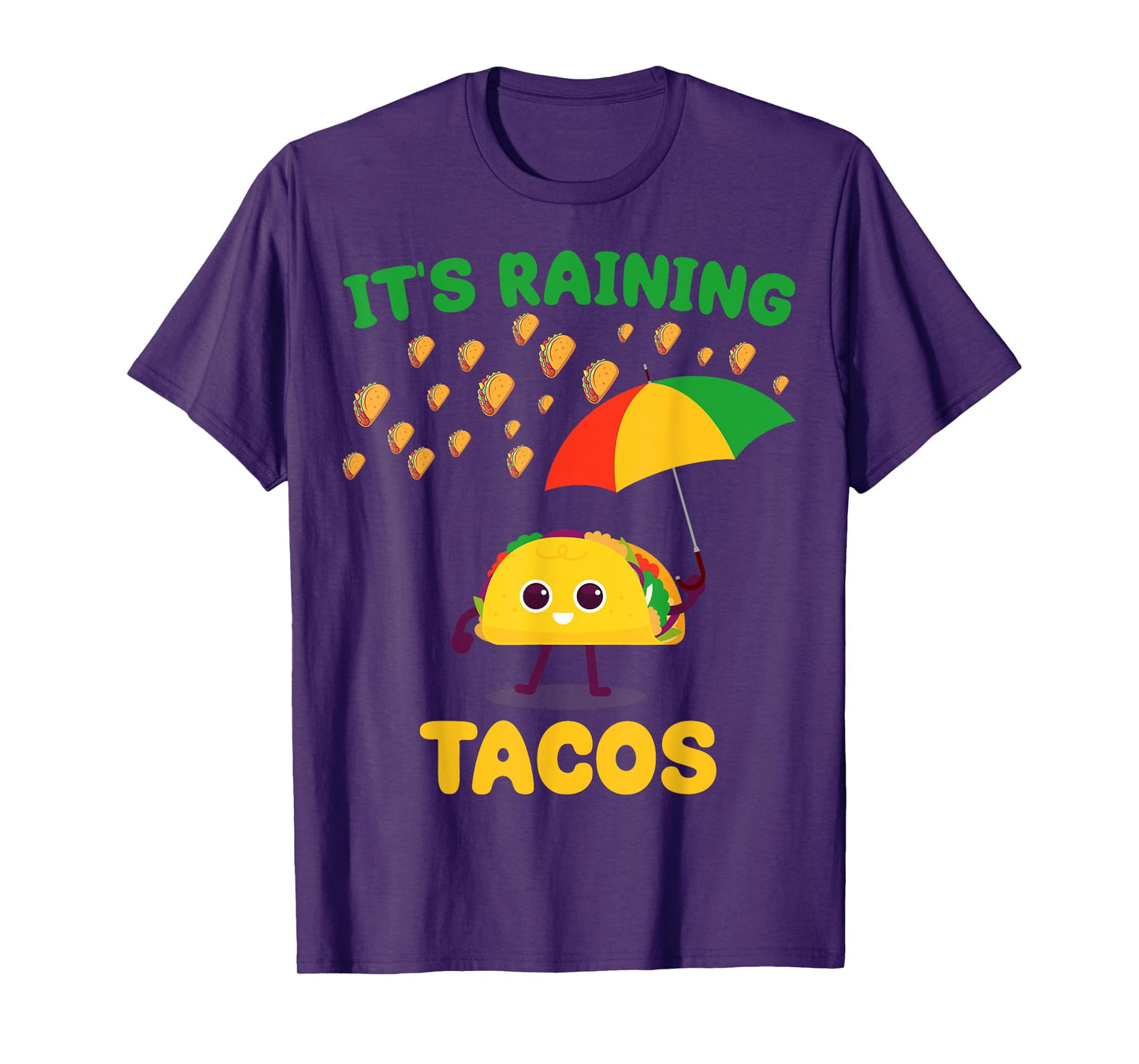 It's Raining Tacos Funny Taco lovers weather Forecast Joke T-Shirt