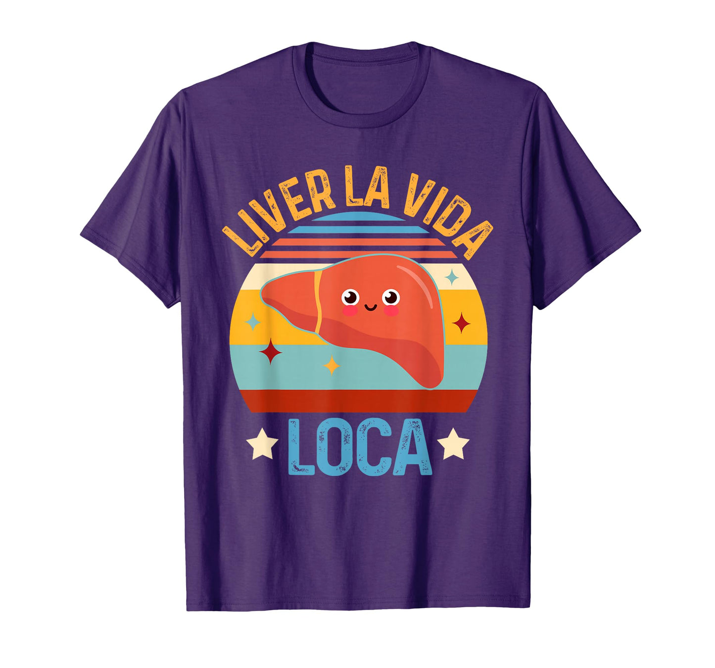 Hepatologist Hepatology Liver Transplant Liver Vida La Loca T-Shirt