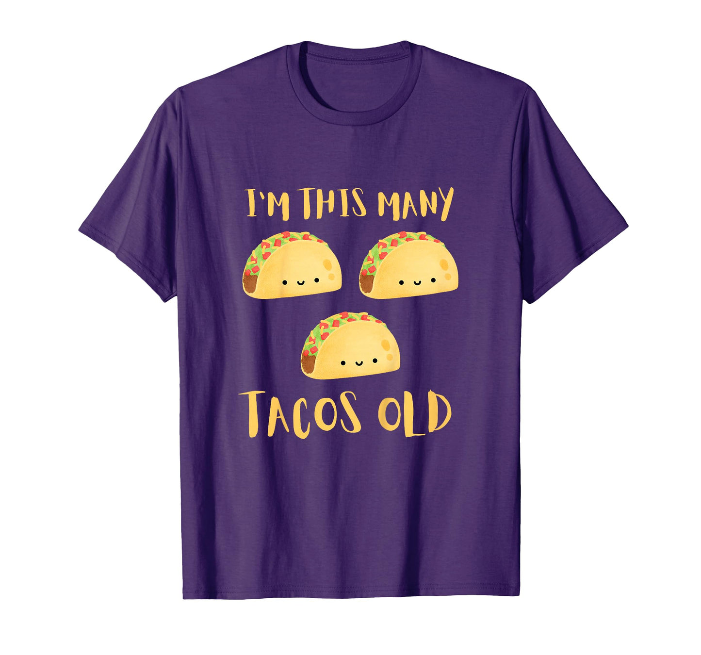 I'm This Many Tacos Old - 3rd Birthday 3 Years Old Bday T-Shirt