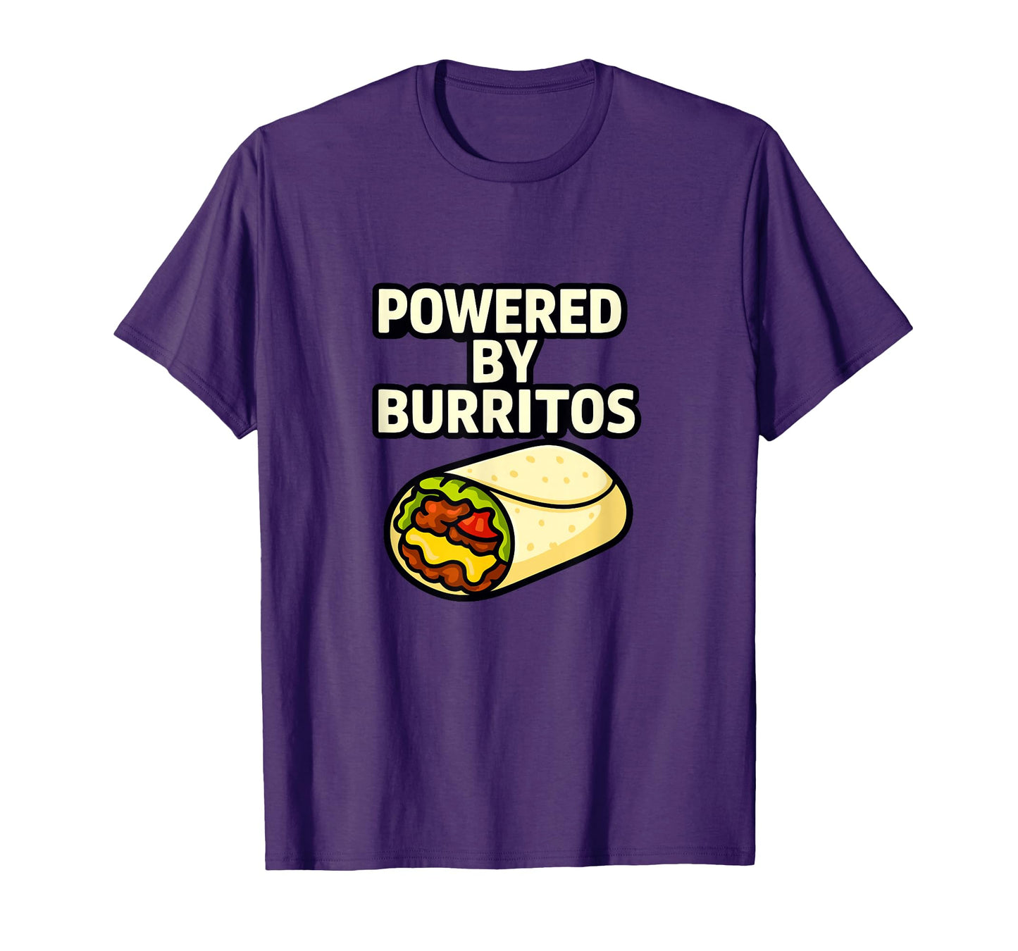 Powered by Burritos Funny Food Lover T-Shirt