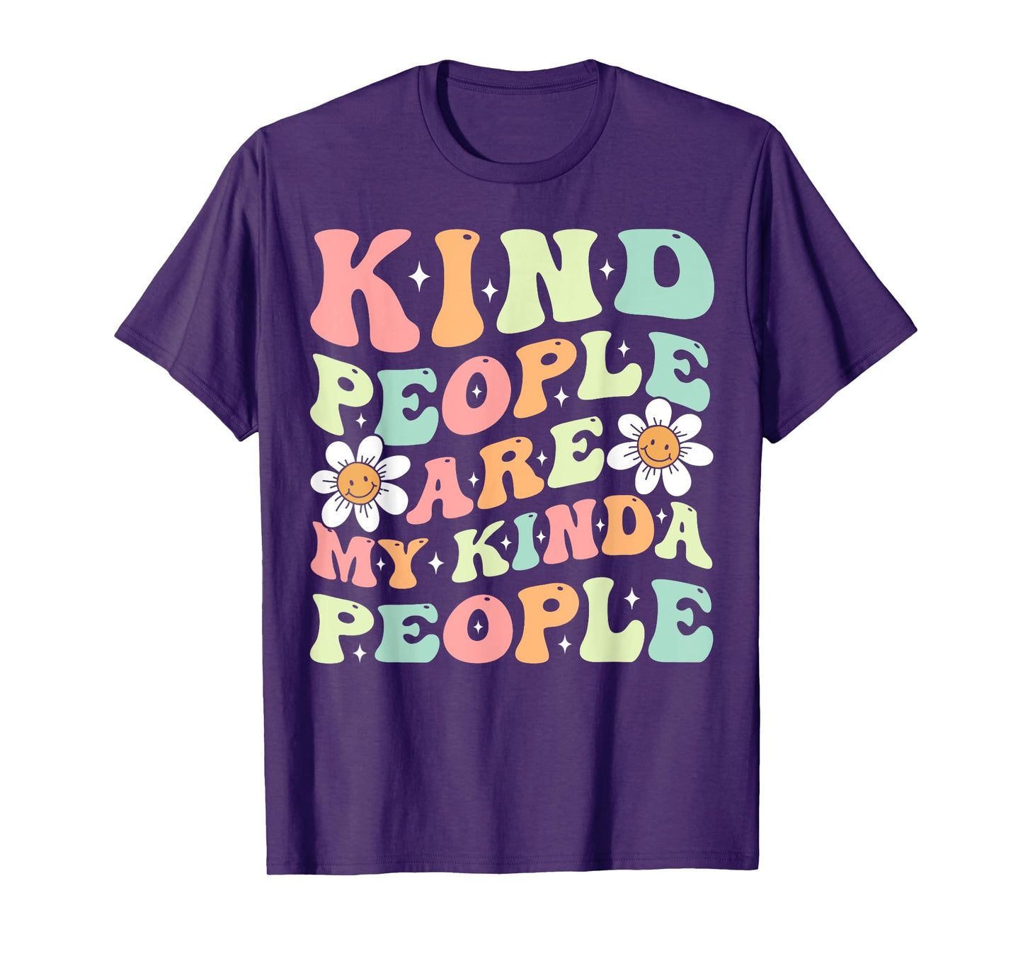 Kind People Are My Kinda People Groovy Kindness Daisy Flower T-Shirt