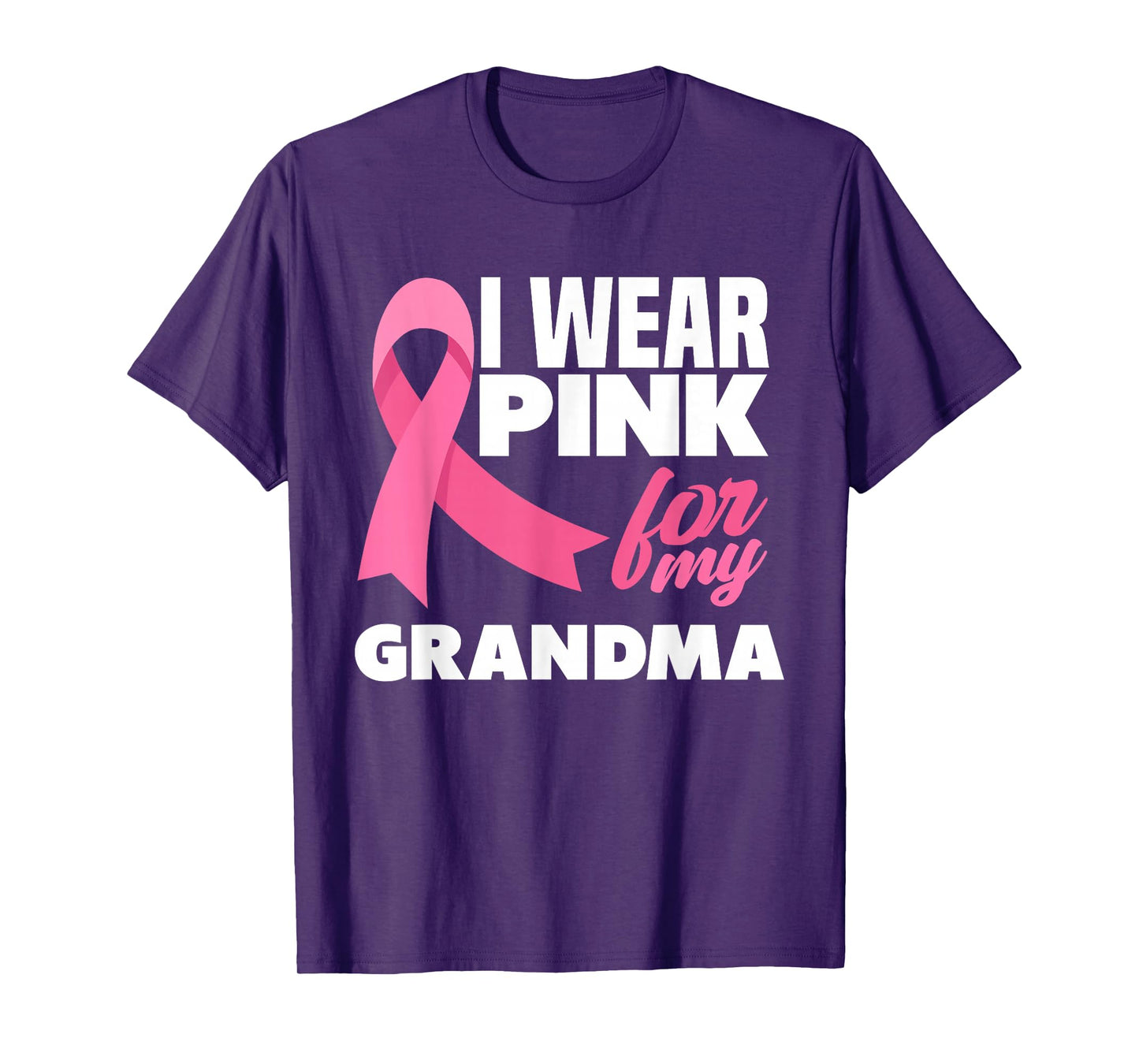 I Wear Pink For My Grandma Breast Cancer Awareness T-Shirt