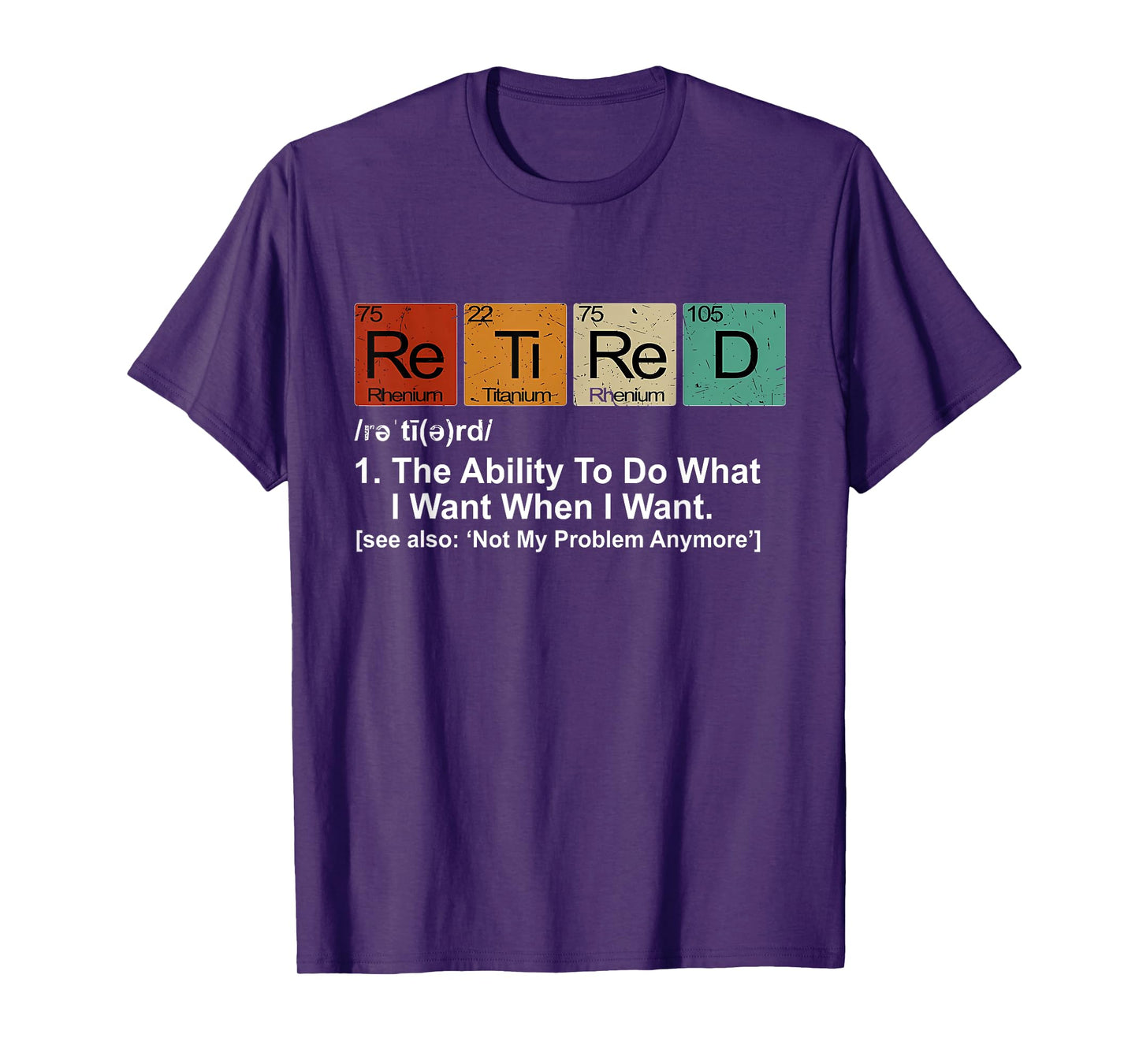 Retired Definition Retirement Definition For Women Men T-Shirt