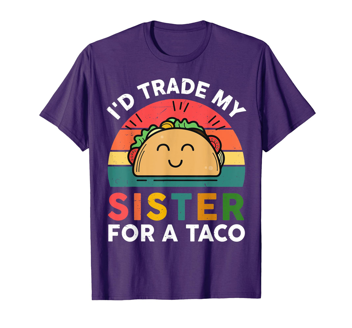 Cute Taco Shirt Kids Toddler I'd Trade My Sister For A Taco T-Shirt