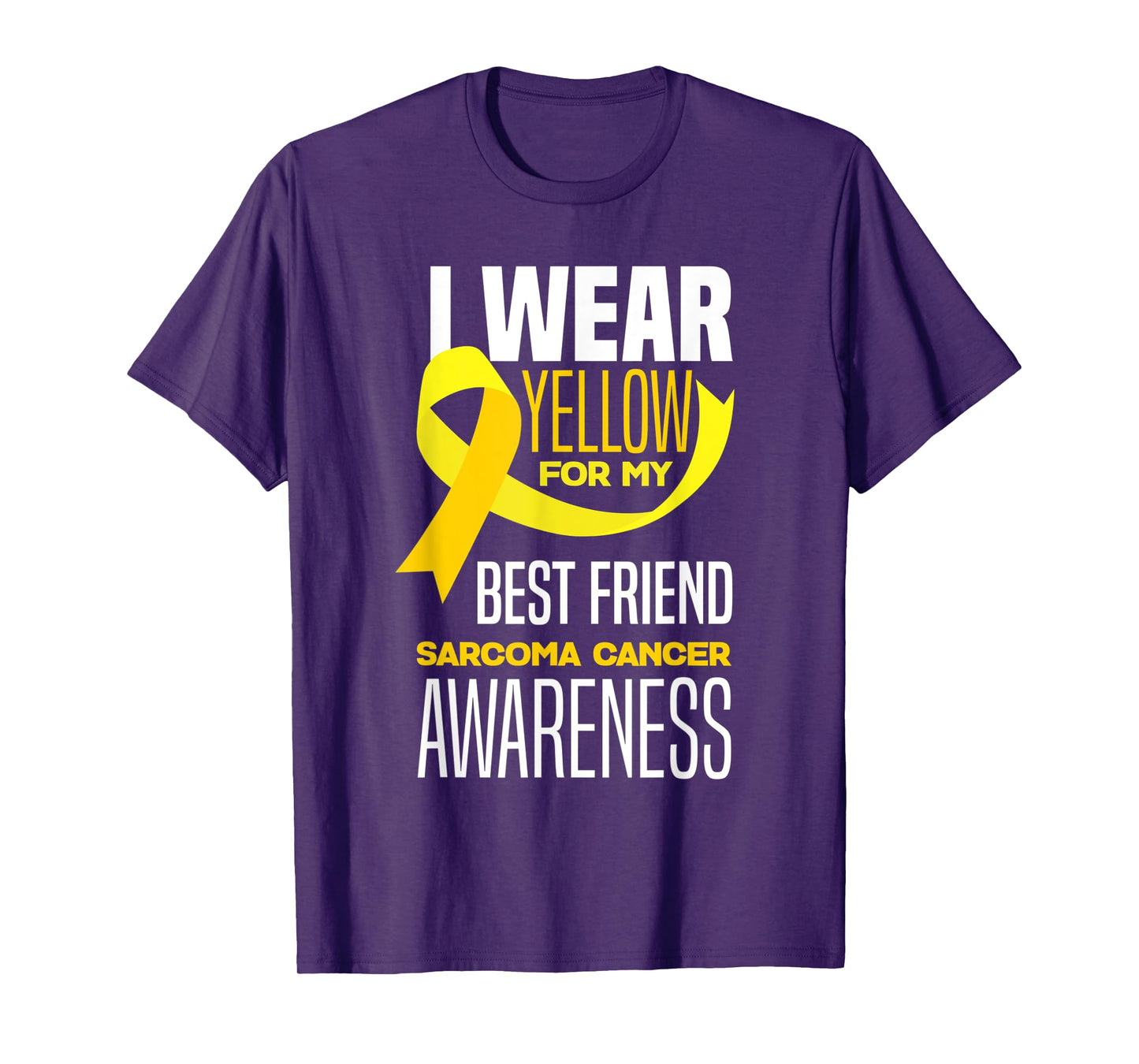 I Wear Yellow For My Best Friend Sarcoma Cancer Awareness T-Shirt