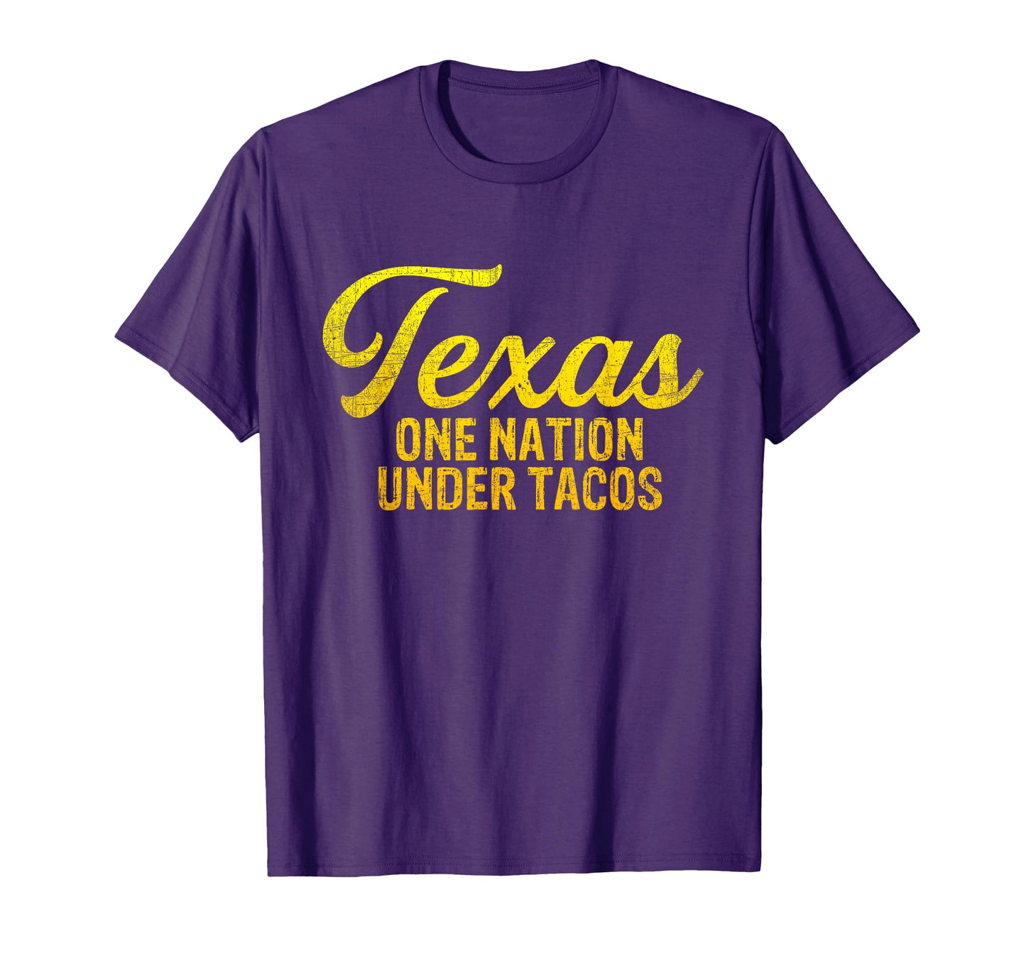 Texas One Nation Under Tacos - Funny Texas Taco Lovers T-Shirt