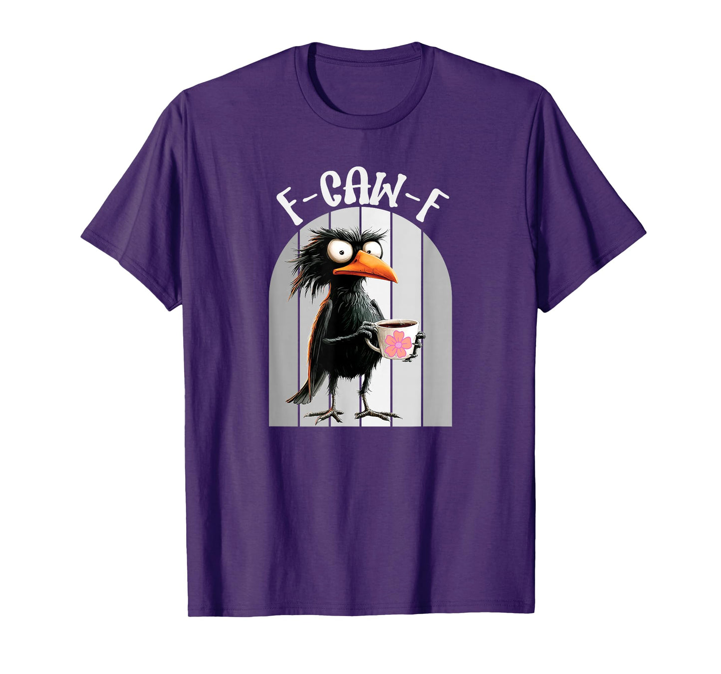 F-CAW-F Morning Coffee Pun T-Shirt