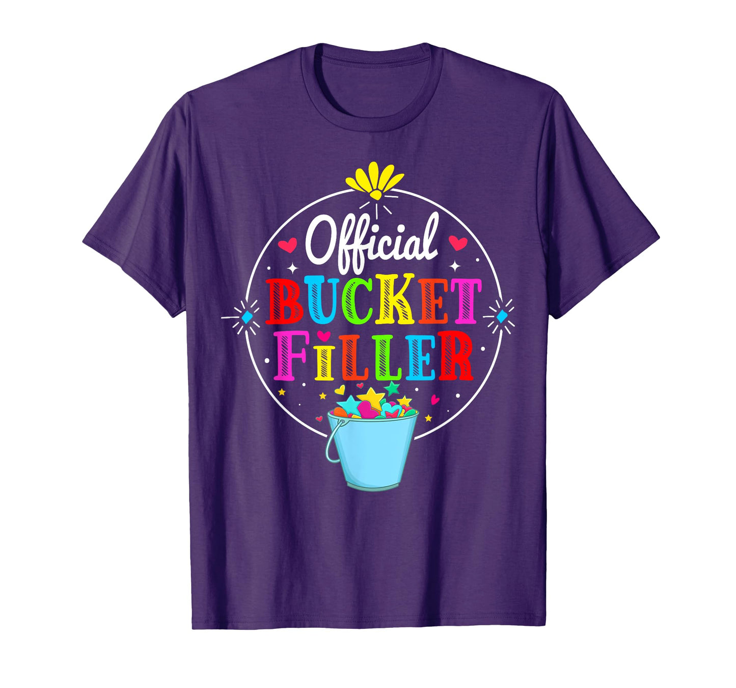 Official Bucket Filler - Bucket Filler Teacher T-Shirt