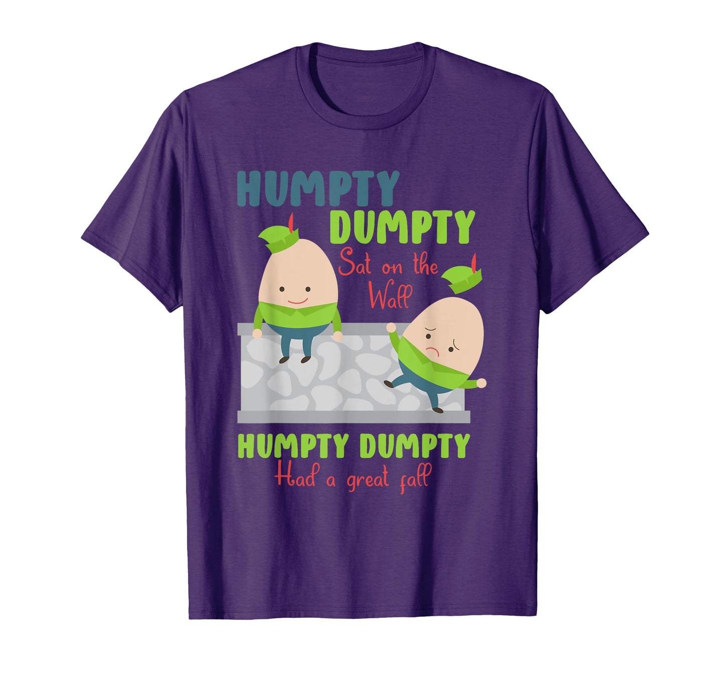 Nursery Rhymes for Kids or Humpty Dumpty T-Shirt