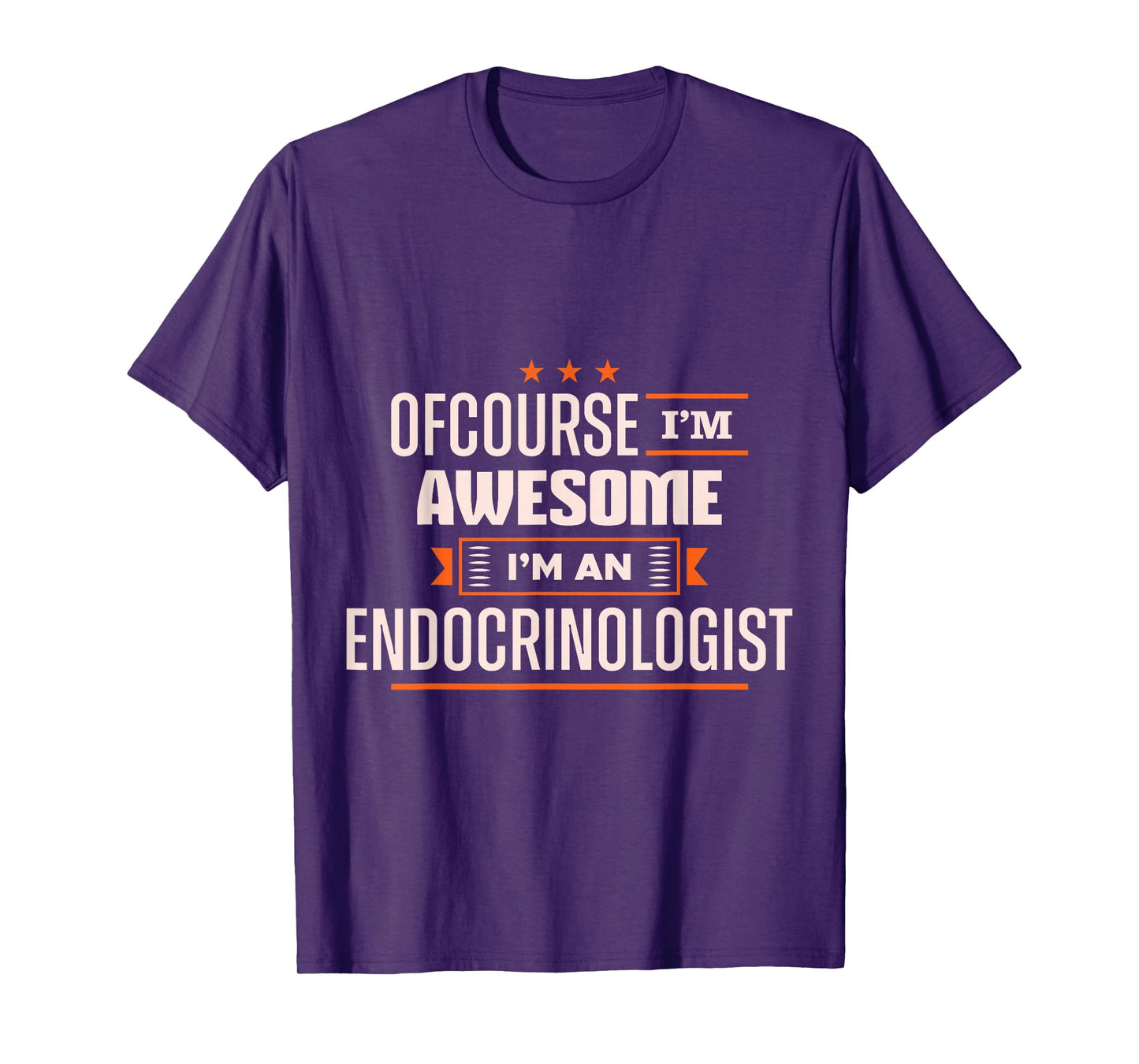 Endocrinology Awesome Endocrinologist Apparel T-Shirt
