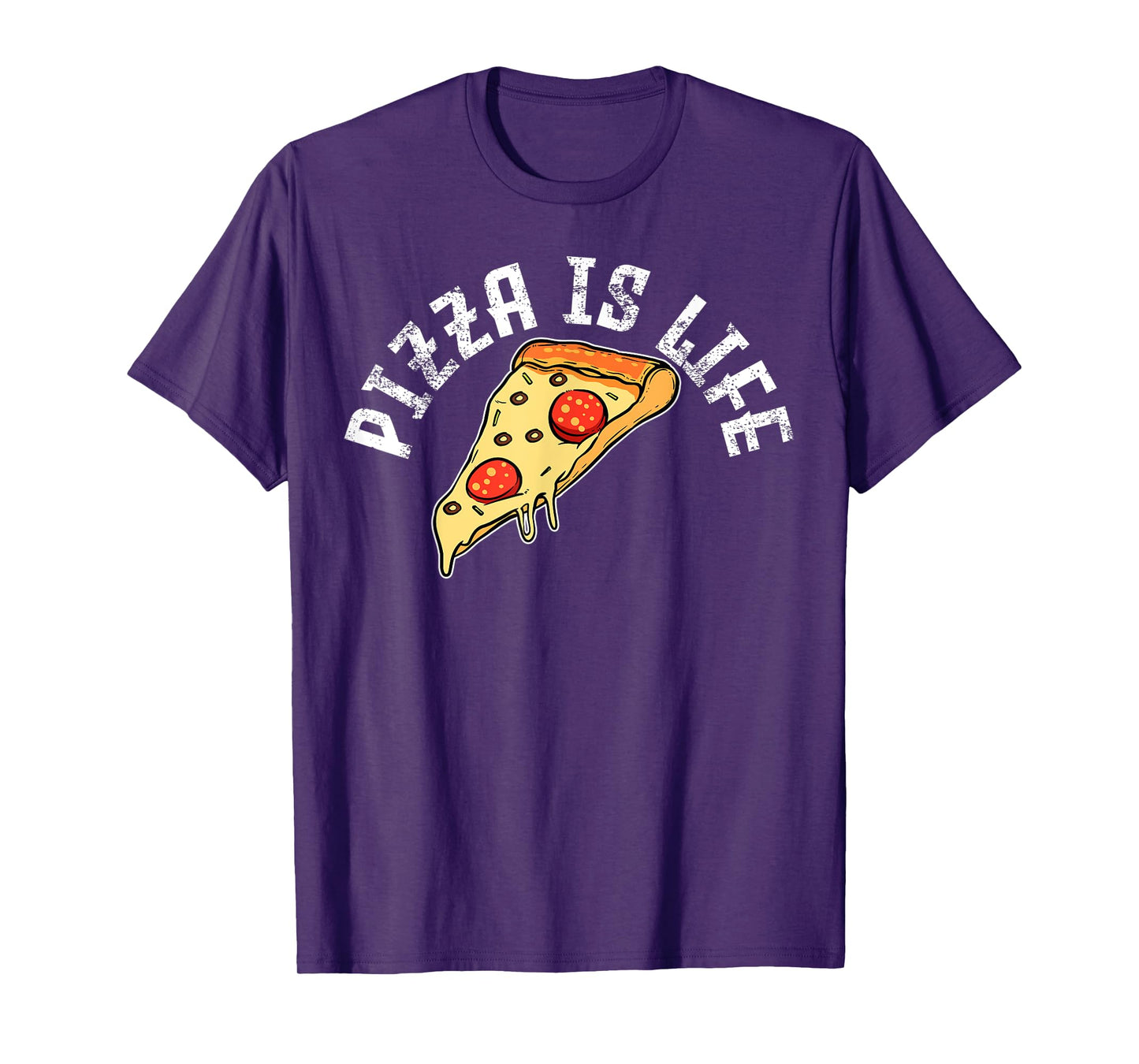 Pizza Is Life T-Shirt