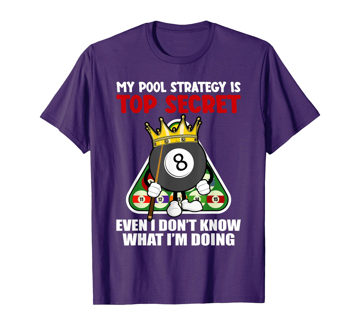 Funny Billiards Art For Men Women Billiards Pool Players T-Shirt
