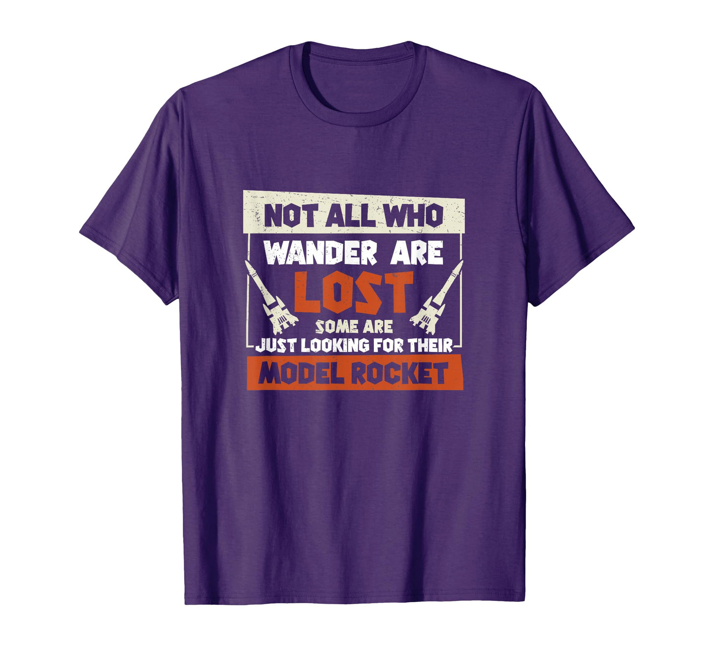 Model Rocket Just Looking For Funny Rocket Science T-Shirt