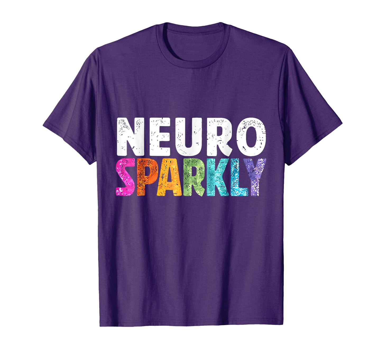 Neuro Sparkly SPED Teacher Autism Awareness Neurodiversity T-Shirt