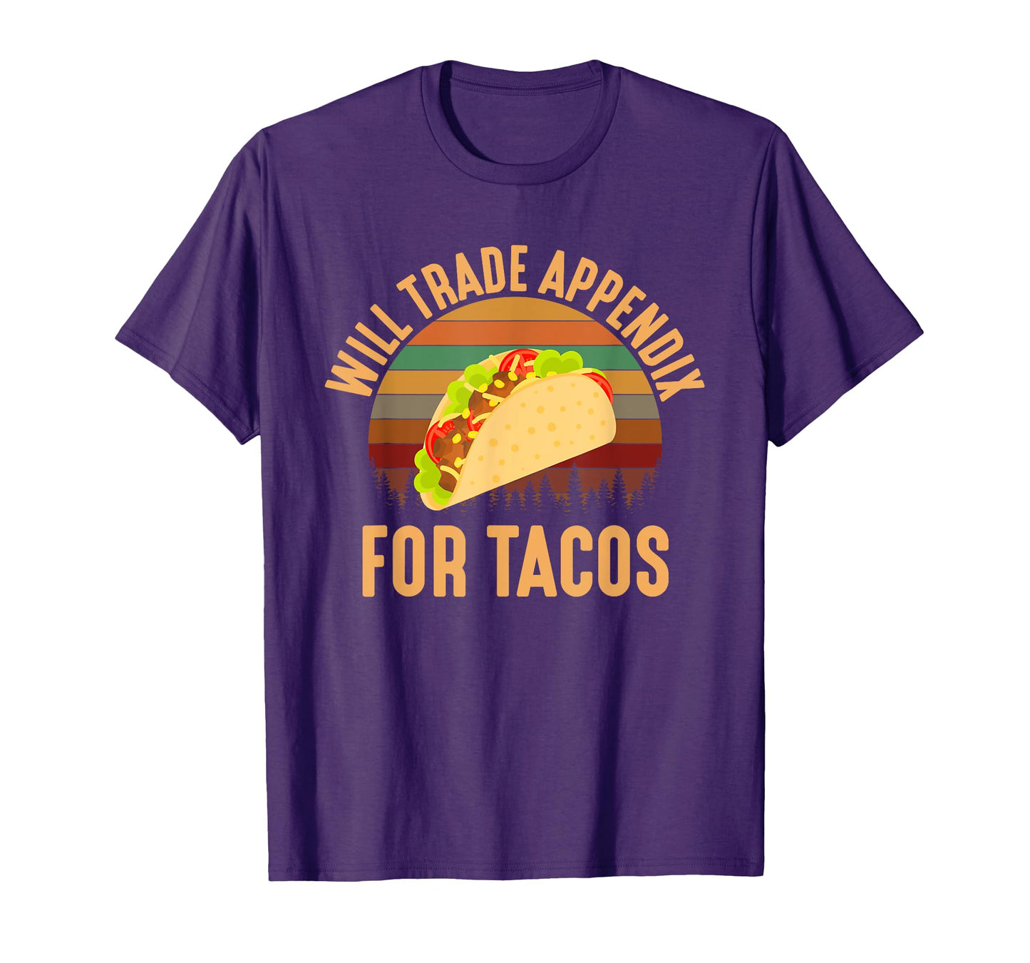 Will Trade Appendix For Tacos, appendix T-Shirt