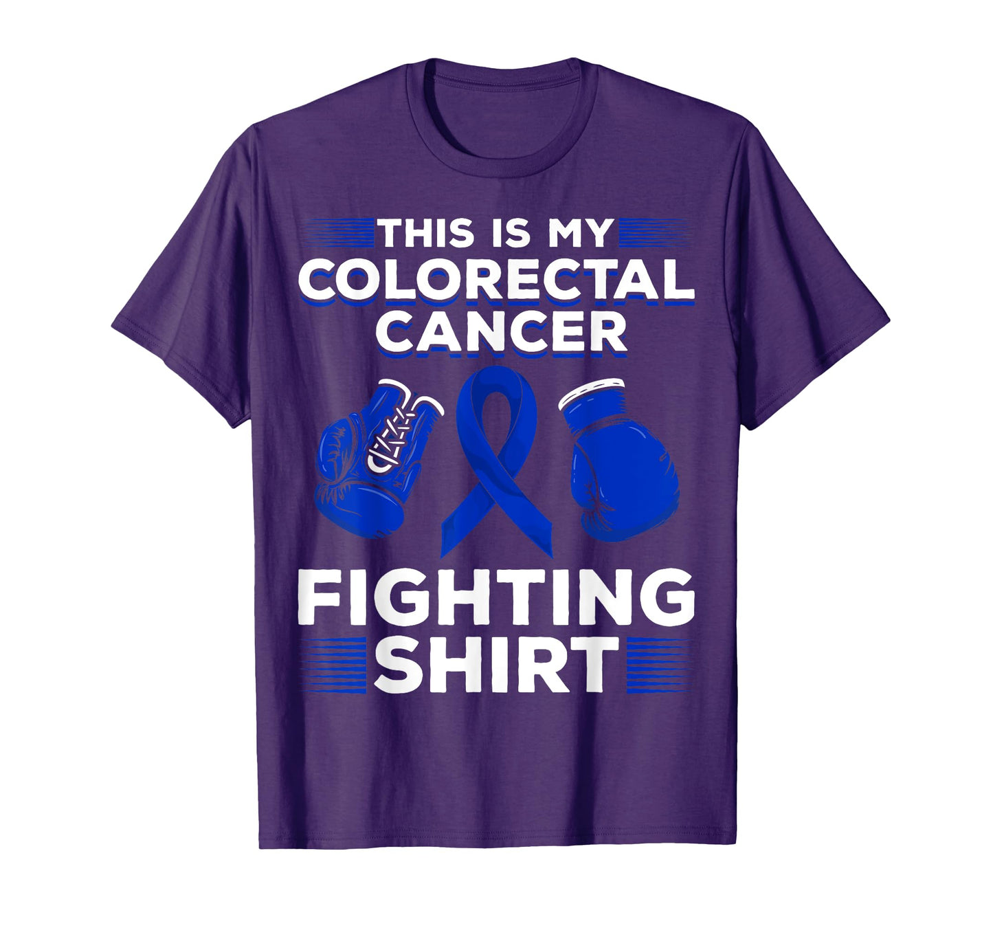 This Is My Colorectal Cancer Fighting Shirt Colon Cancer T-Shirt
