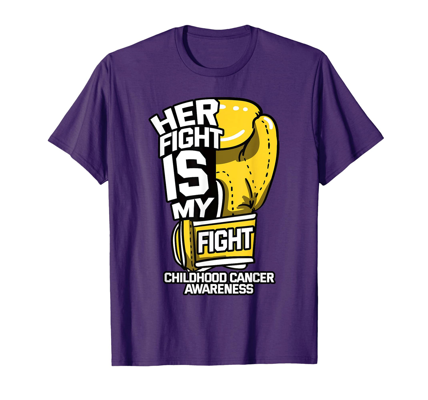 Her Fight is My Fight Childhood Cancer Parents Ribbon Gift T-Shirt