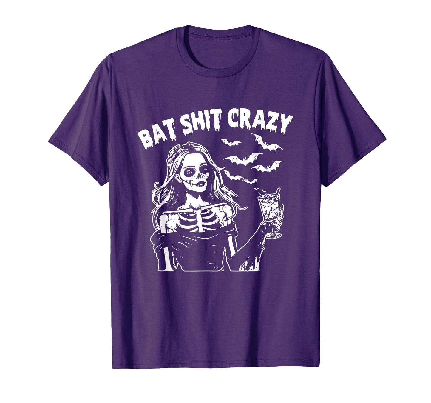 Bat Shit Crazy Halloween Skeleton Drink Flower Witch Womens T-Shirt