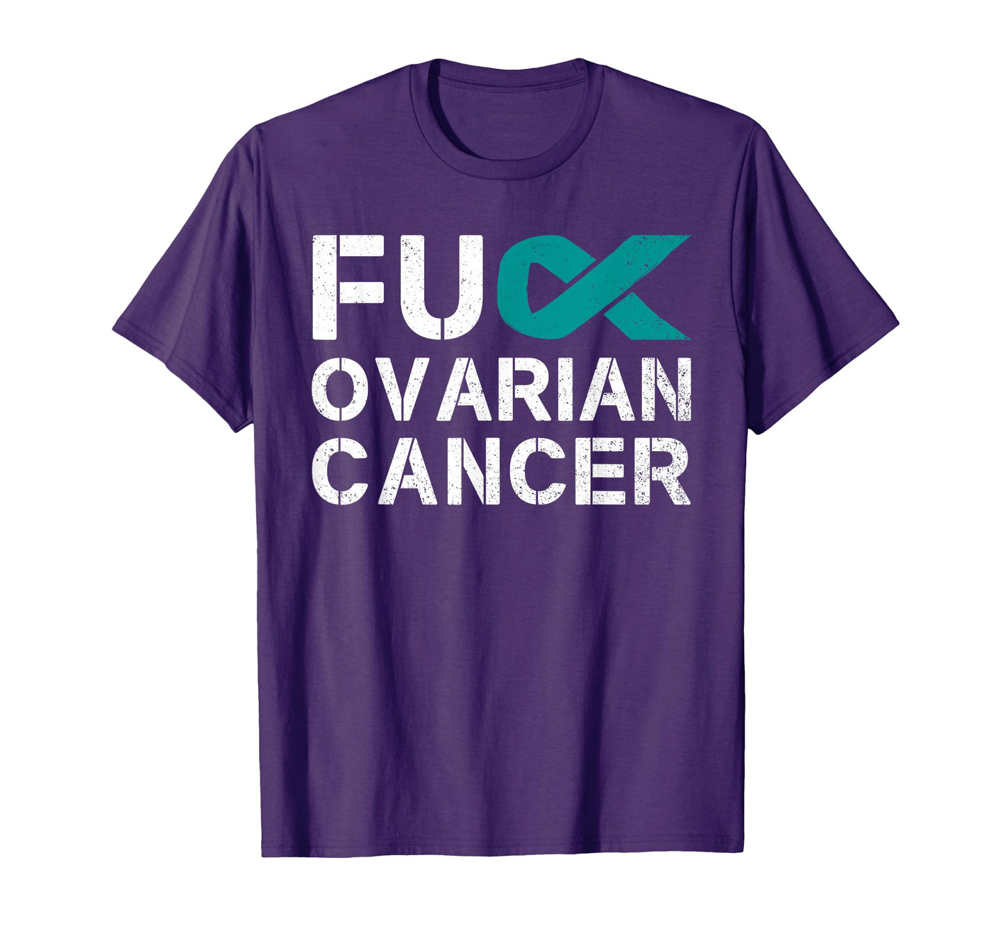 Fuck Ovarian Cancer Awareness Teal Ribbon Warrior Survivor T-Shirt