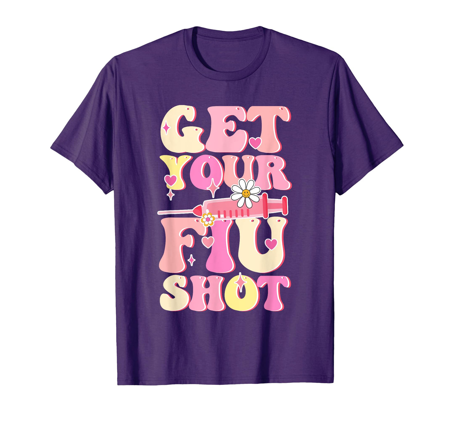 Groovy Retro Get Your Flu Shot Caregiver Vaccine Funny T-Shirt