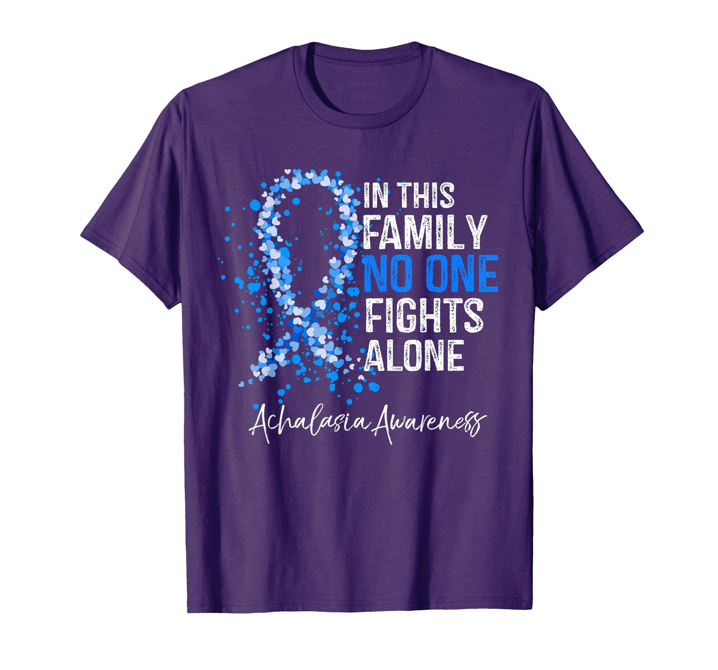 In This Family No One Fights Alone Shirt Achalasia Awareness T-Shirt