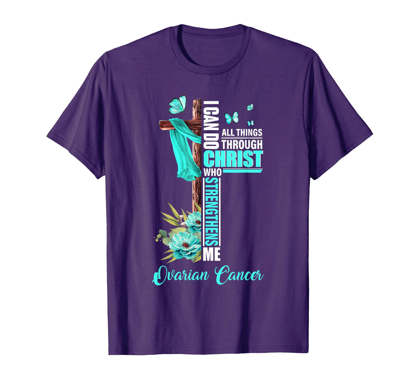 Christian Cross Teal Ribbon Survivor Fighter Ovarian Cancer T-Shirt