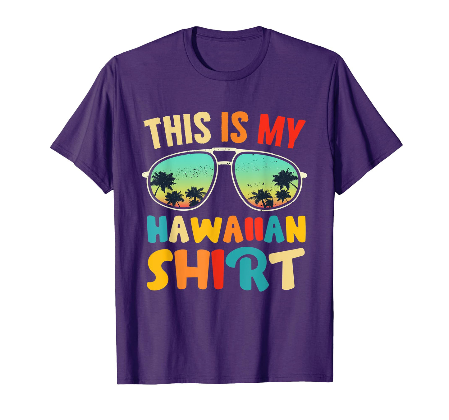 This Is My Hawaiian Aloha Hawaii For Mens Women Boys Shirt T-Shirt