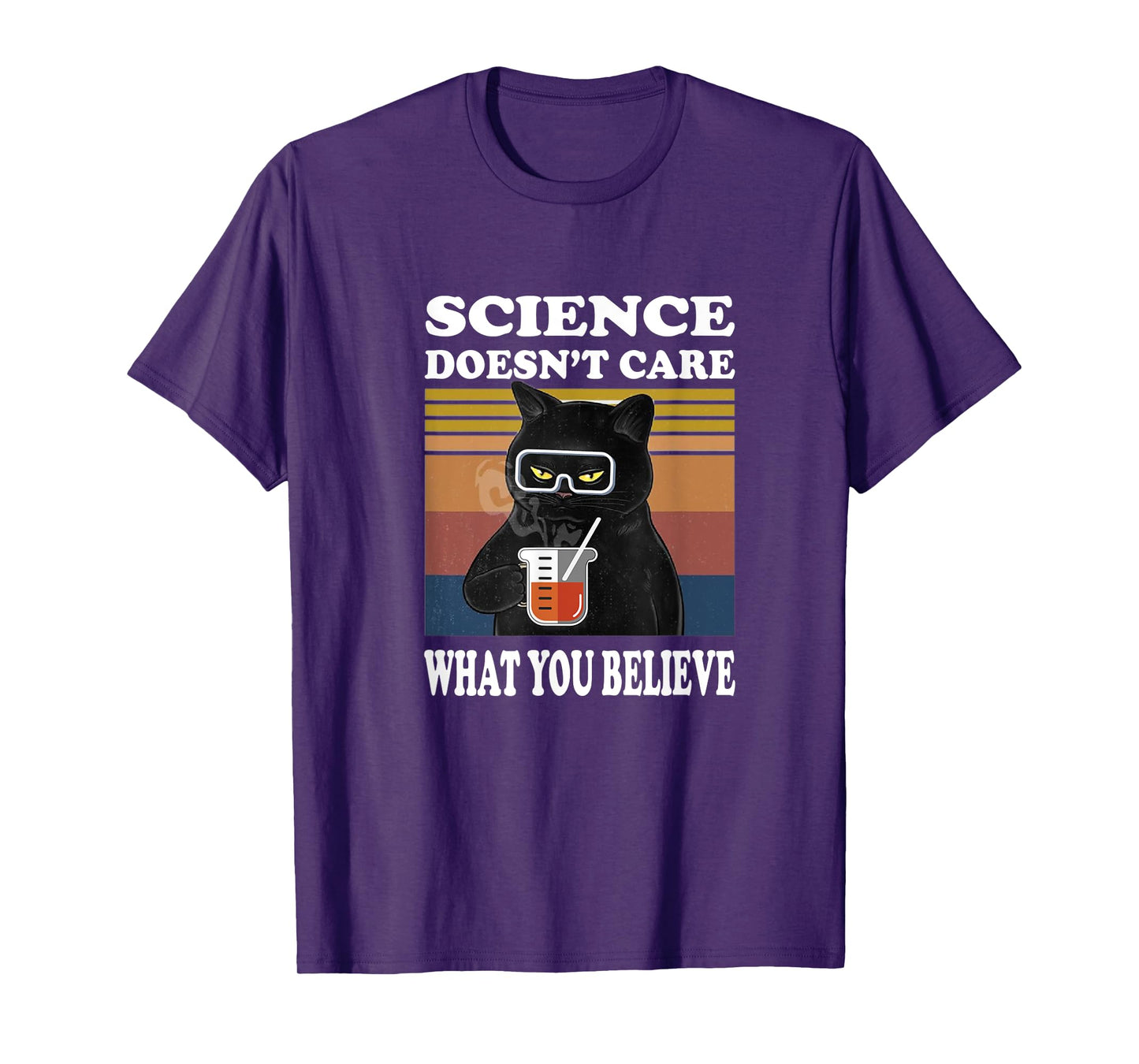 Black Cat Scientist - Science Doesn't Care What You Believe Men Women Girls Kids T-Shirt