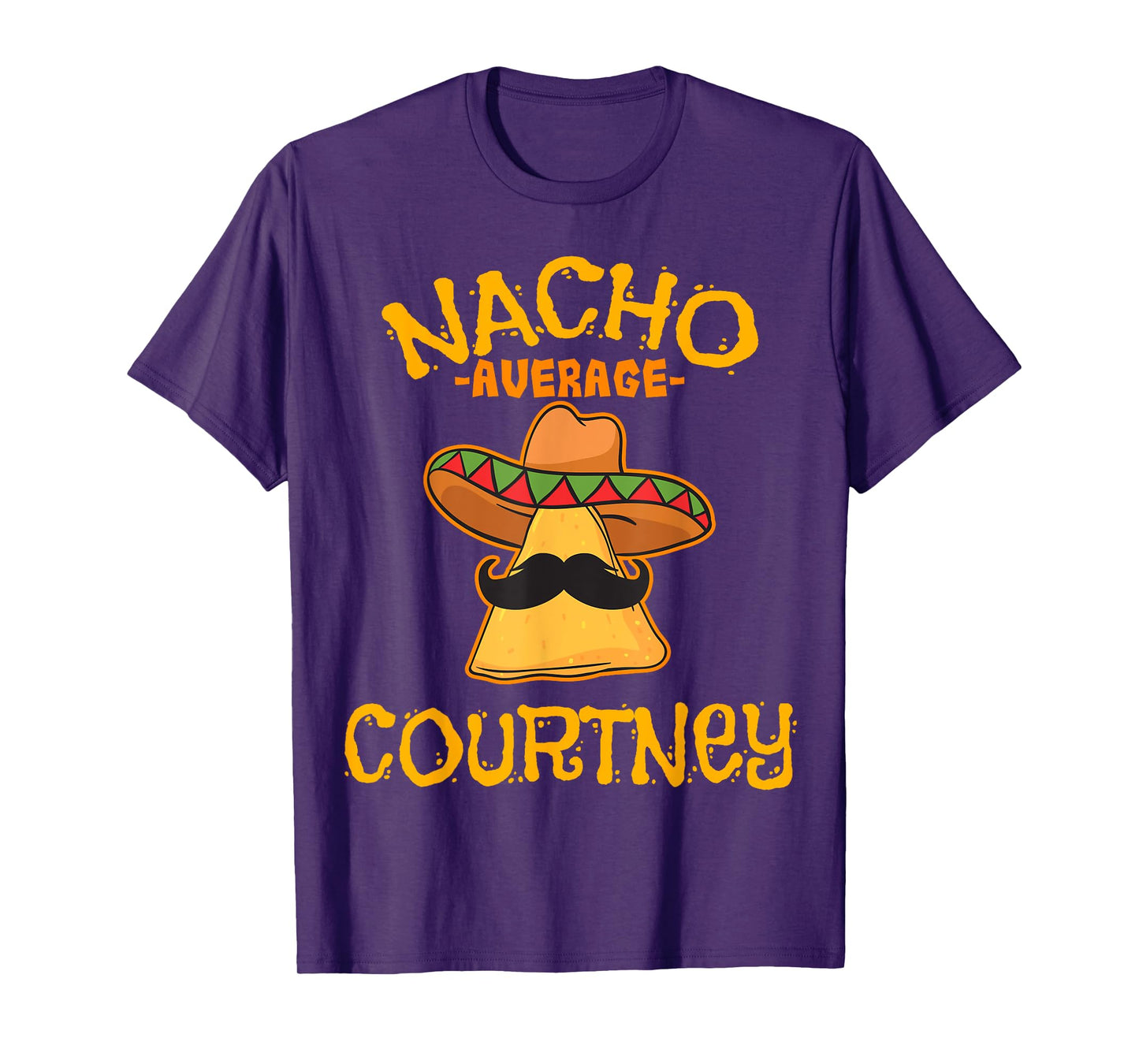 Nacho Average Courtney Personalized Name Funny Taco T-Shirt