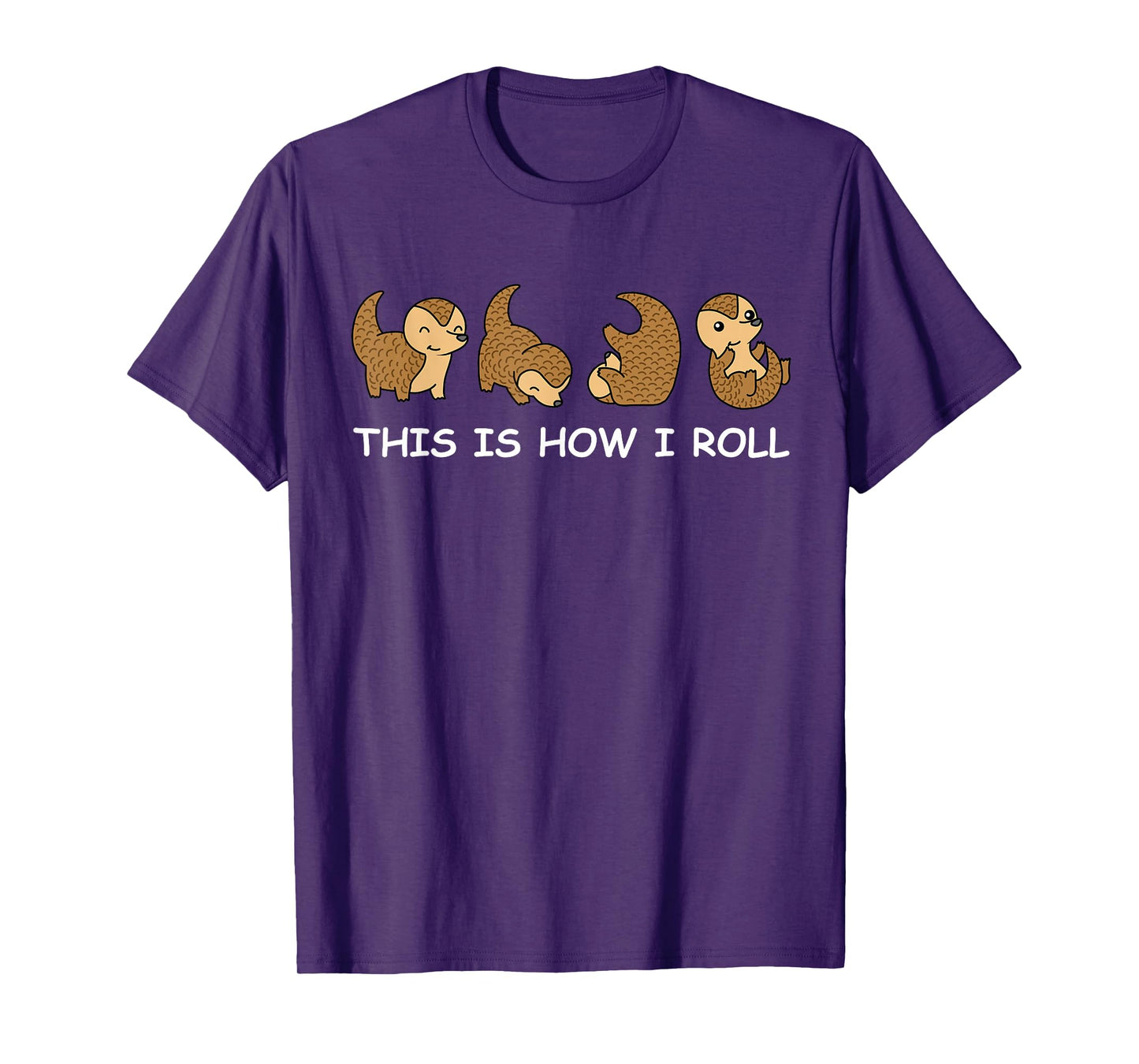 Pangolin Shirt Men This Is How I Roll Gift Women Pangolin T-Shirt