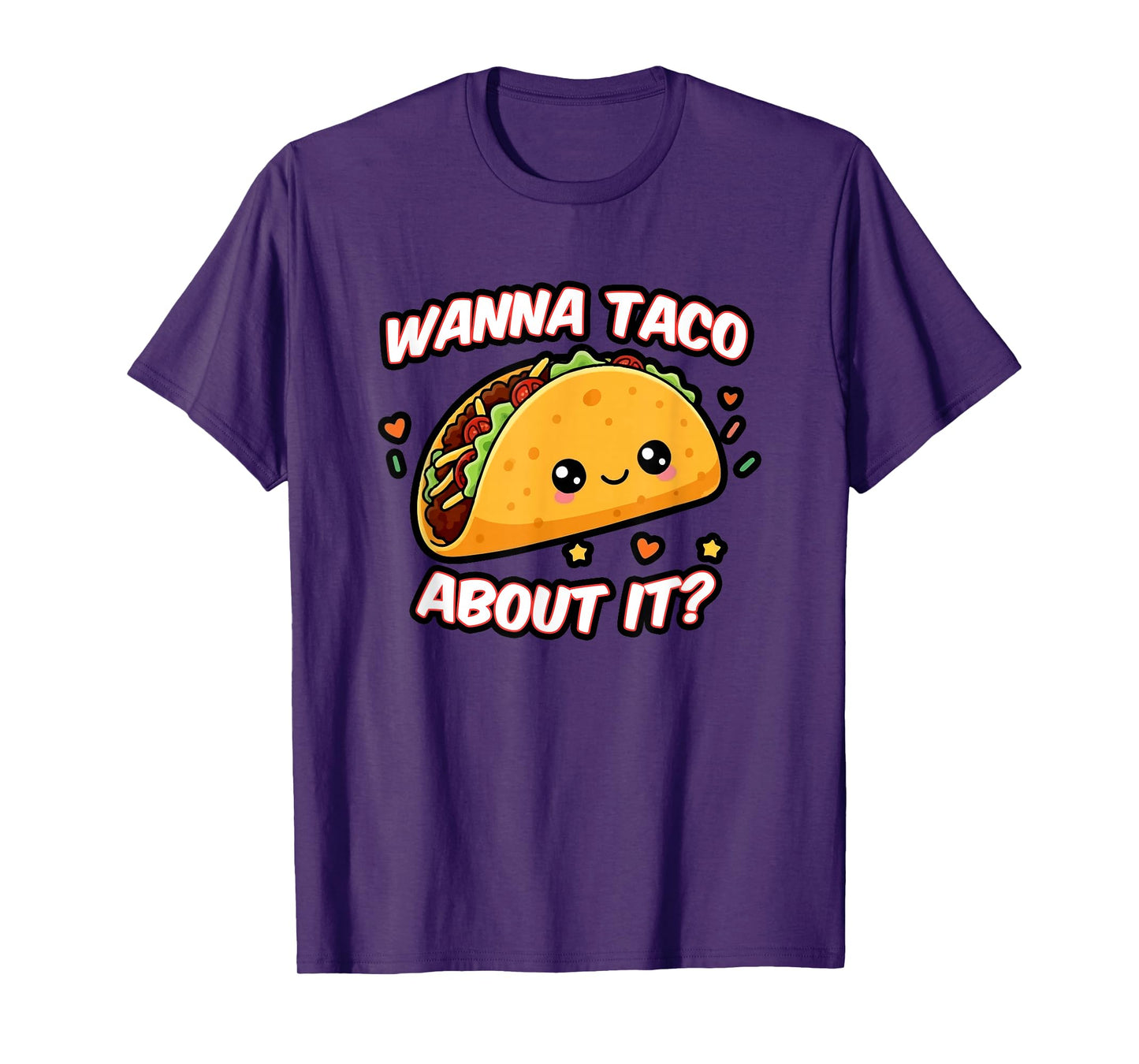 Wanna Taco About It? Cute Taco Lover Mexican Food Graphic T-Shirt