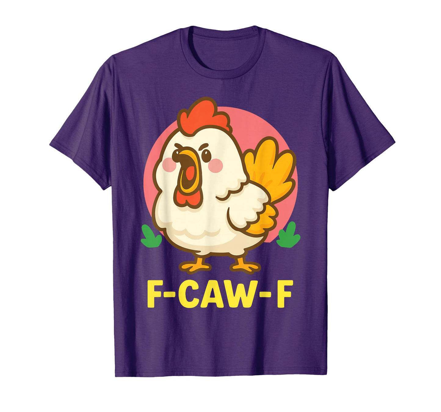 F-Caw-F Chicken T-Shirt