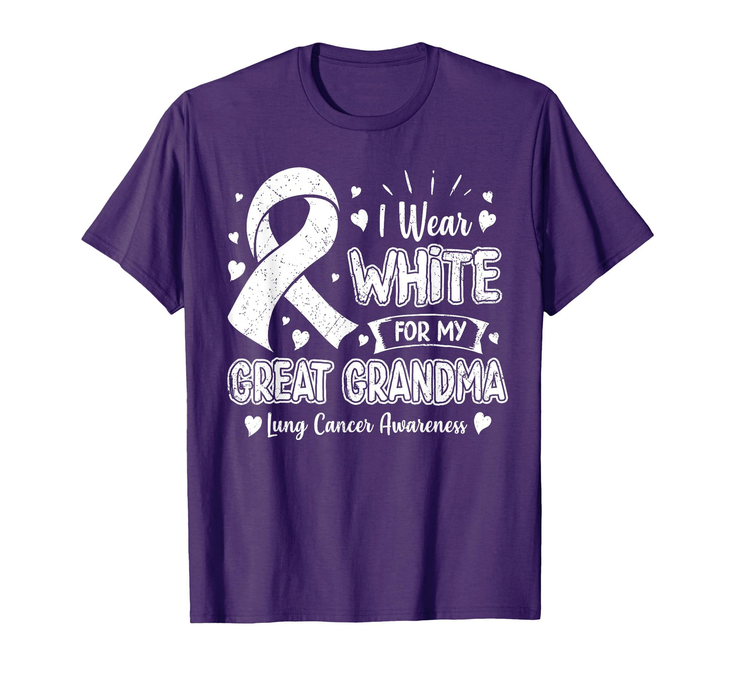 I Wear White For My Great Grandma Lung Cancer Awareness T-Shirt