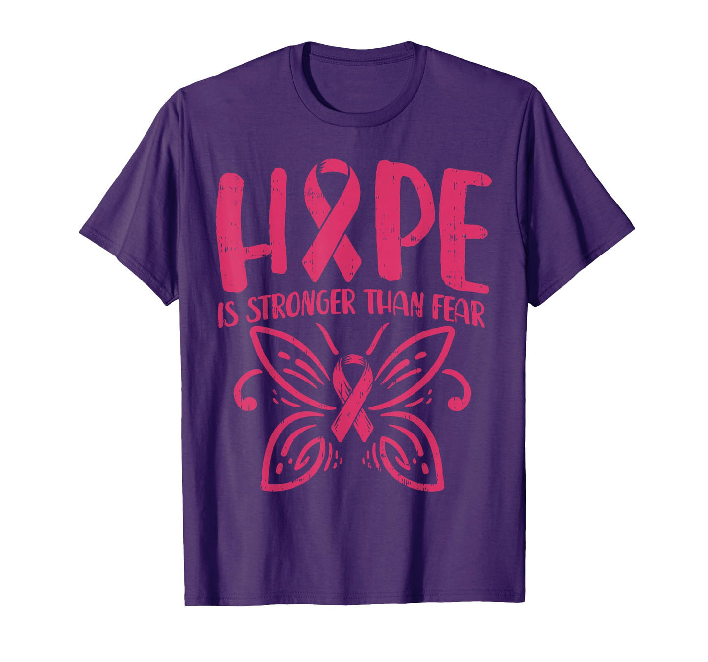 Hope Is Stronger Than Fear Pink Butterfly Breast Cancer Gift T-Shirt