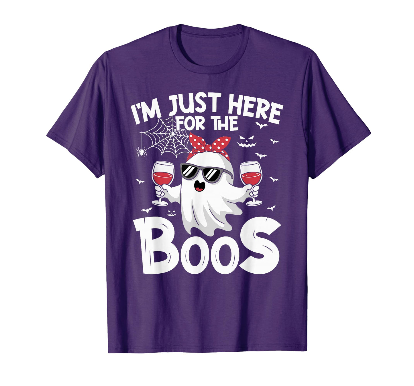 I'm Just Here for The Boos Funny Scary Ghost Halloween Women T-Shirt