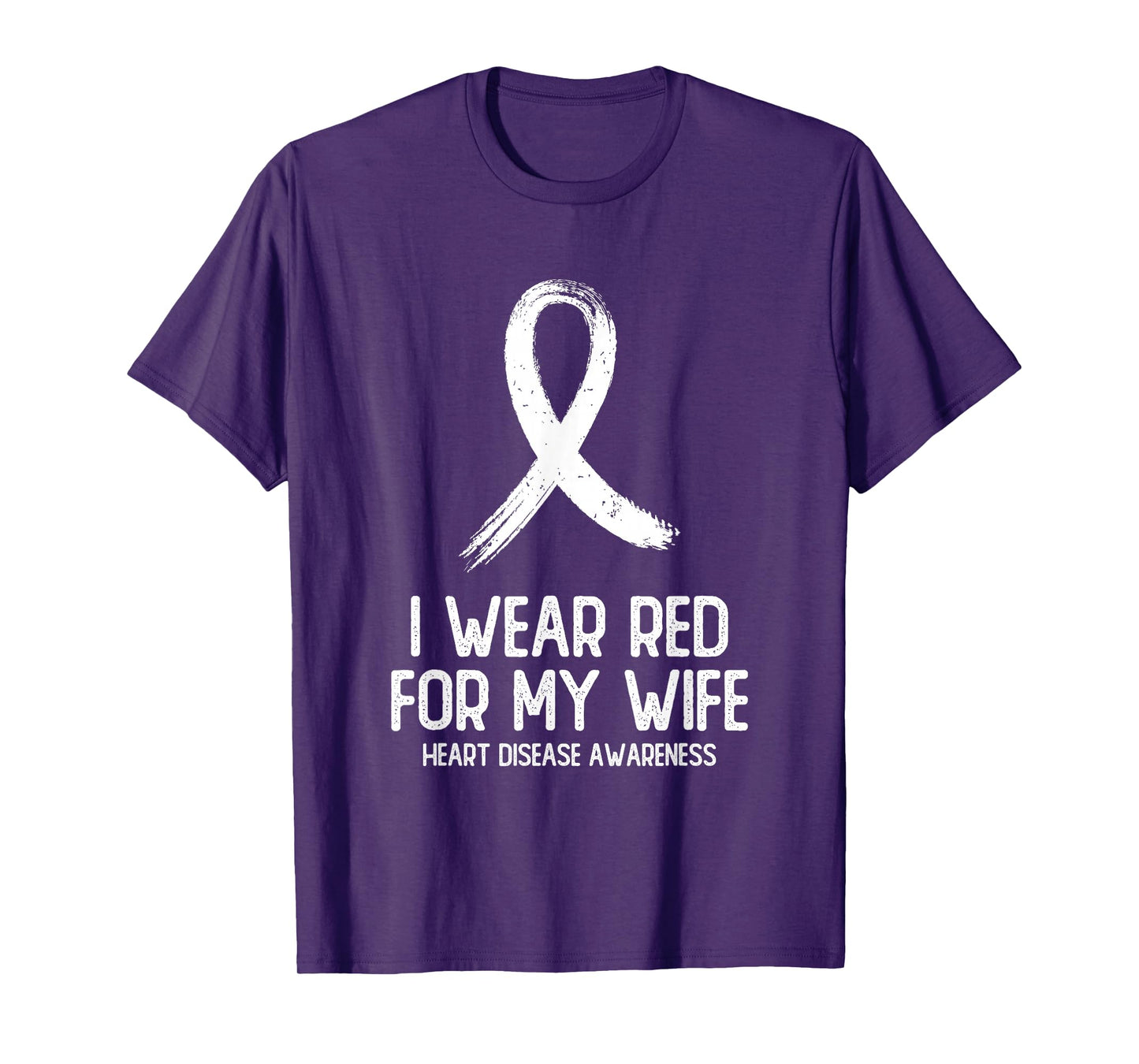 I Wear Red For My Wife Heart Disease Awareness For Women Men T-Shirt