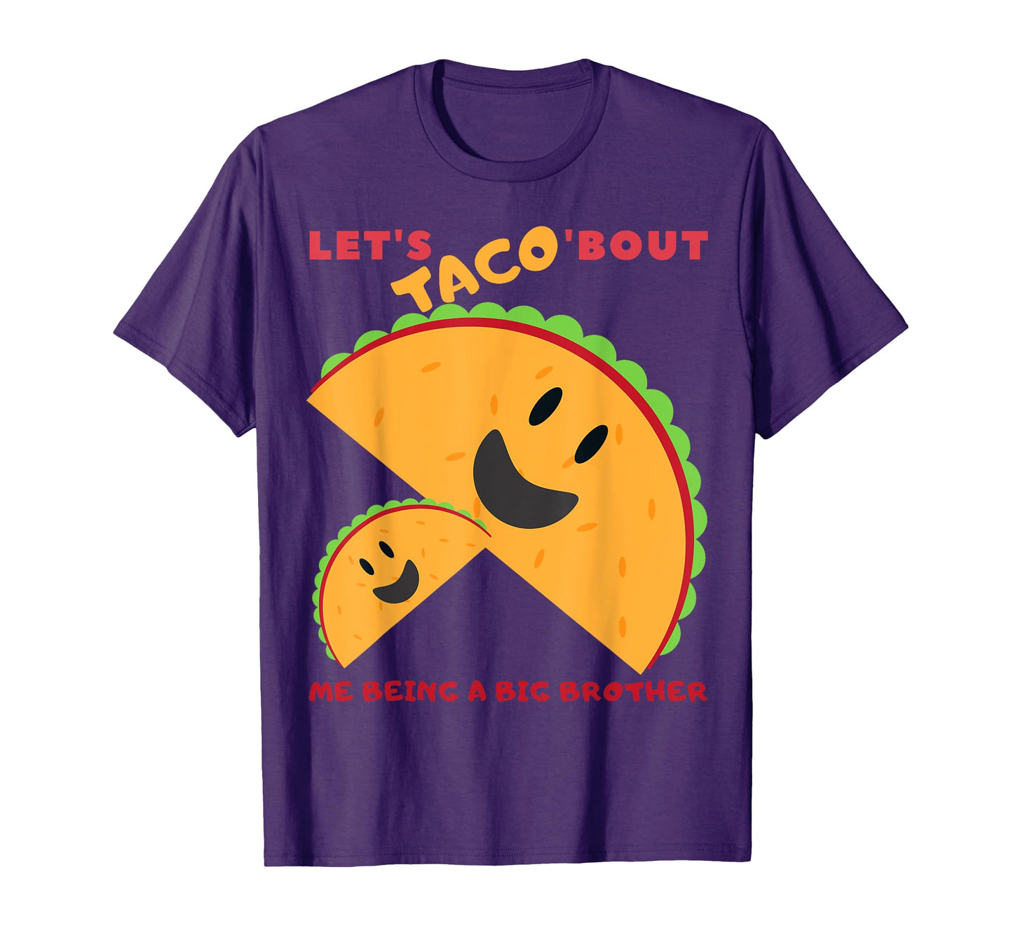Lets Taco bout me being a Big Brother cute baby announcement T-Shirt