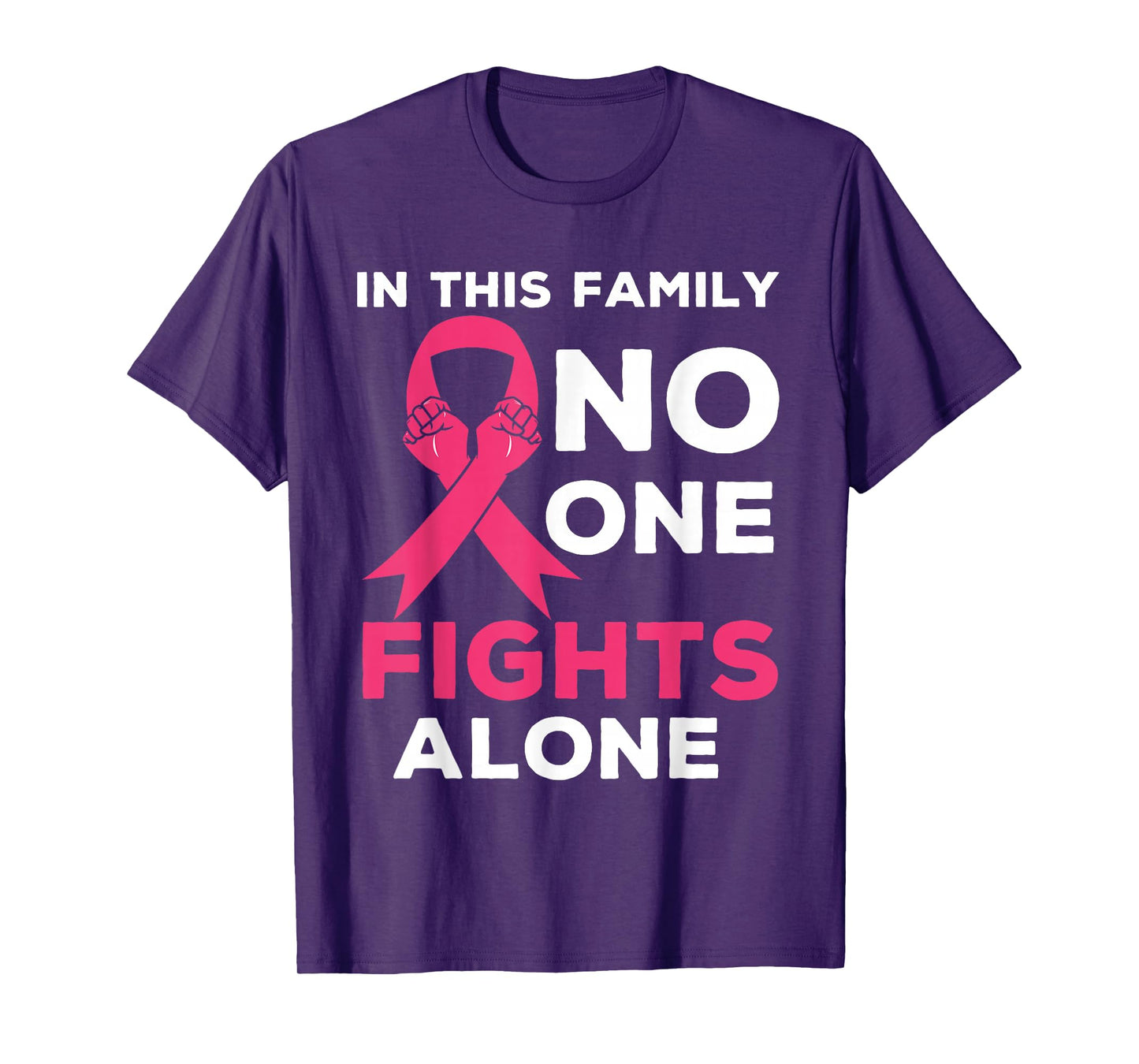 In This Family No one Fight Alone Breast Cancer Awareness T-Shirt