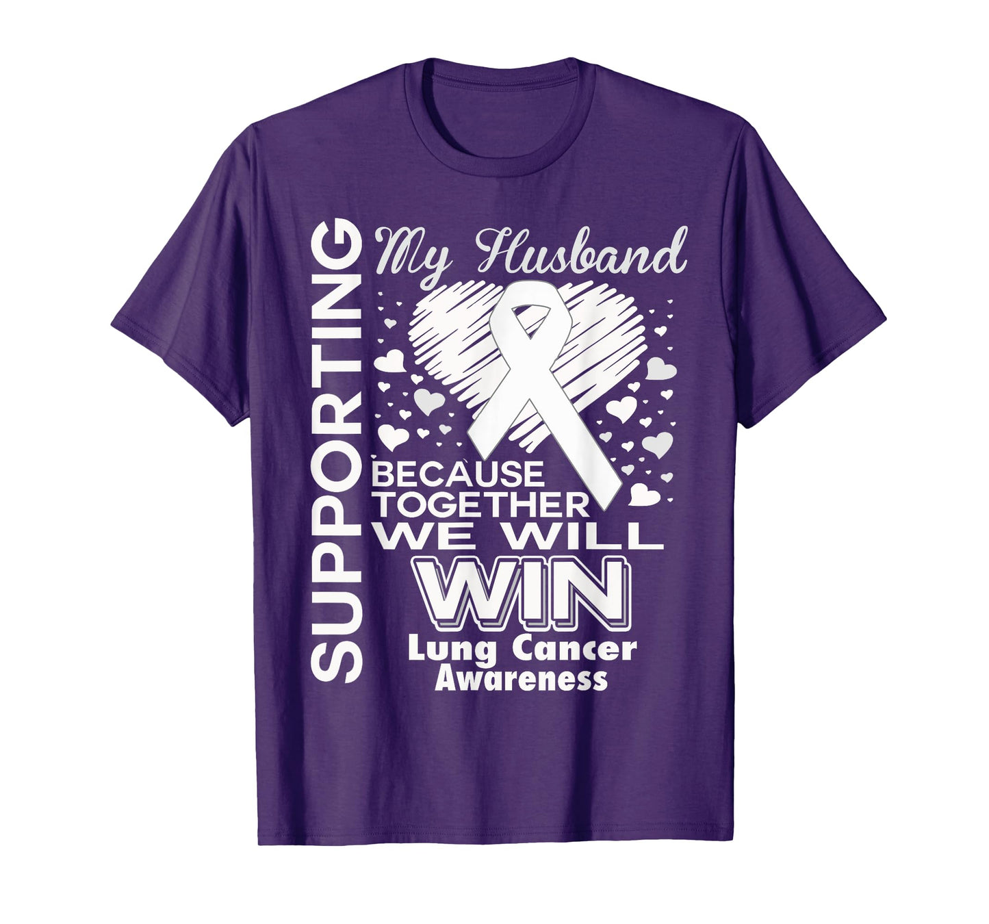 Supporting my Husband - Lung cancer awareness Shirt T-Shirt