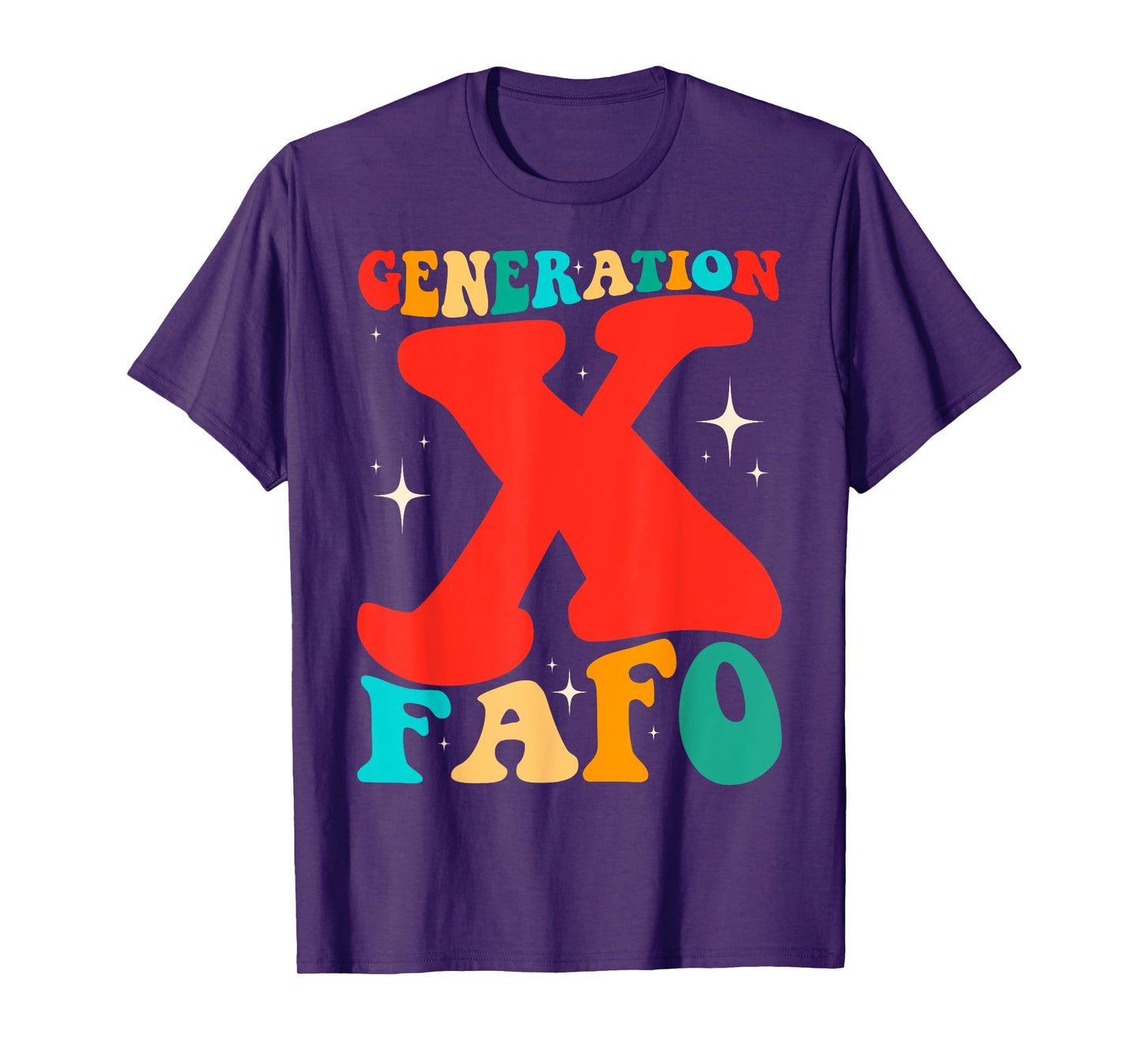 Generation X Funny FAFO 60s 70s Gen-Xers Sarcastic Gen X T-Shirt
